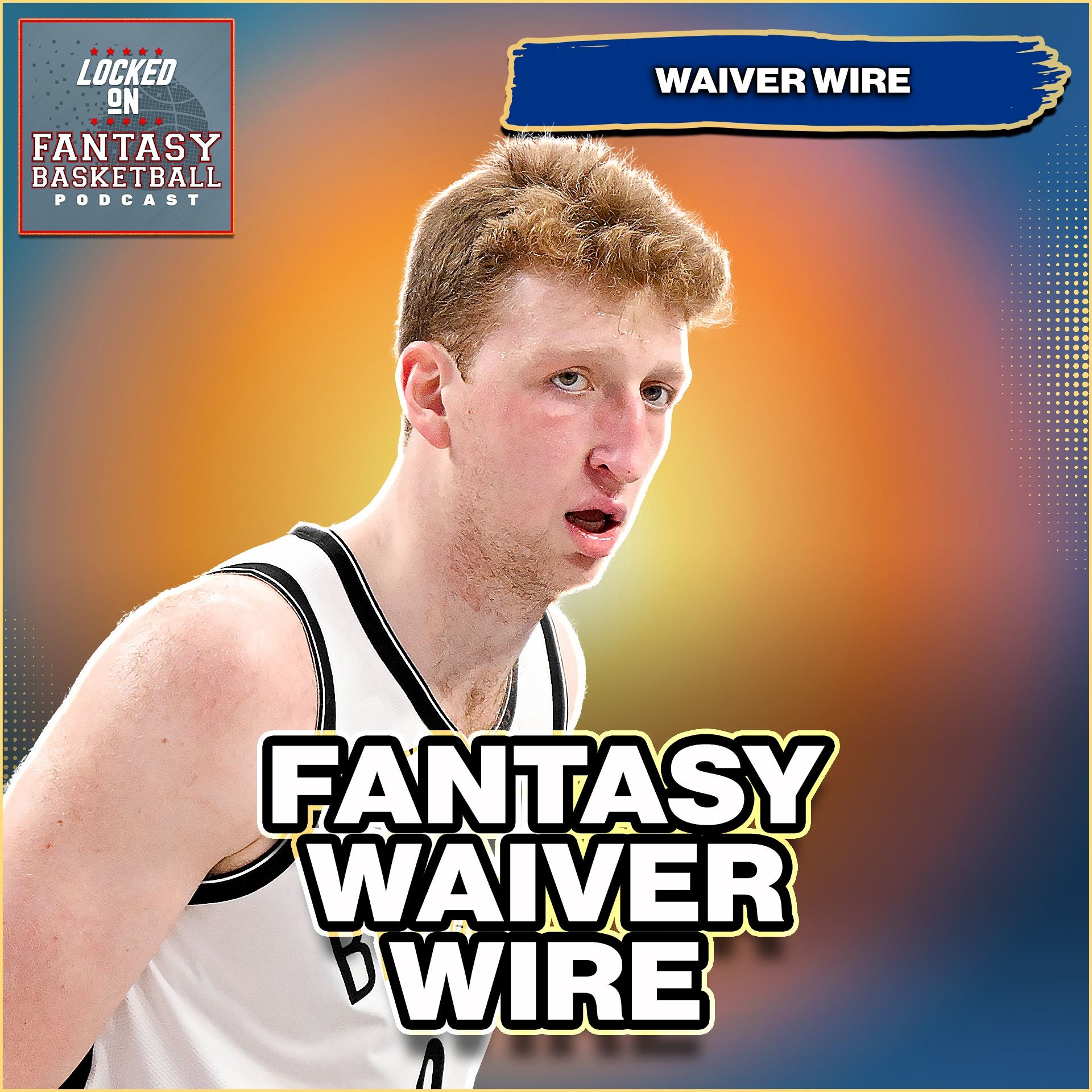 33+ Fantasy Basketball WAIVER WIRE Gems & Dud To Look Over