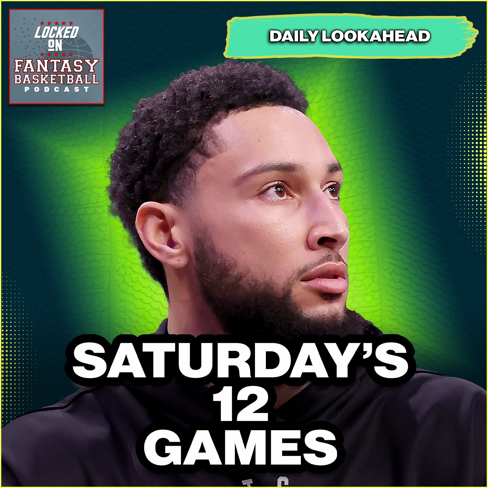 Fantasy Basketball Preview For A 12 Game Saturday