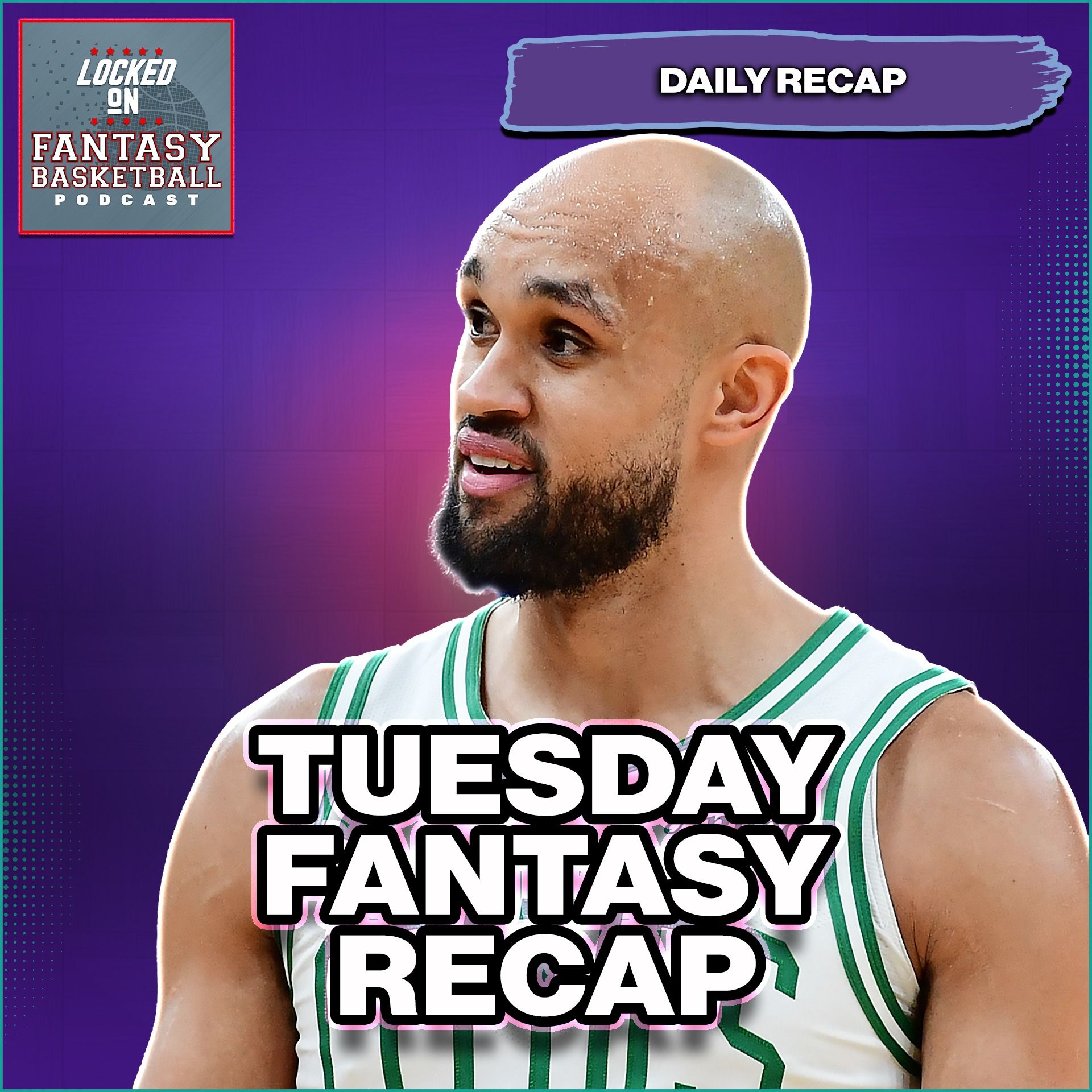 Derrick White Has A MONSTER | Tuesday Fantasy Basketball Recap