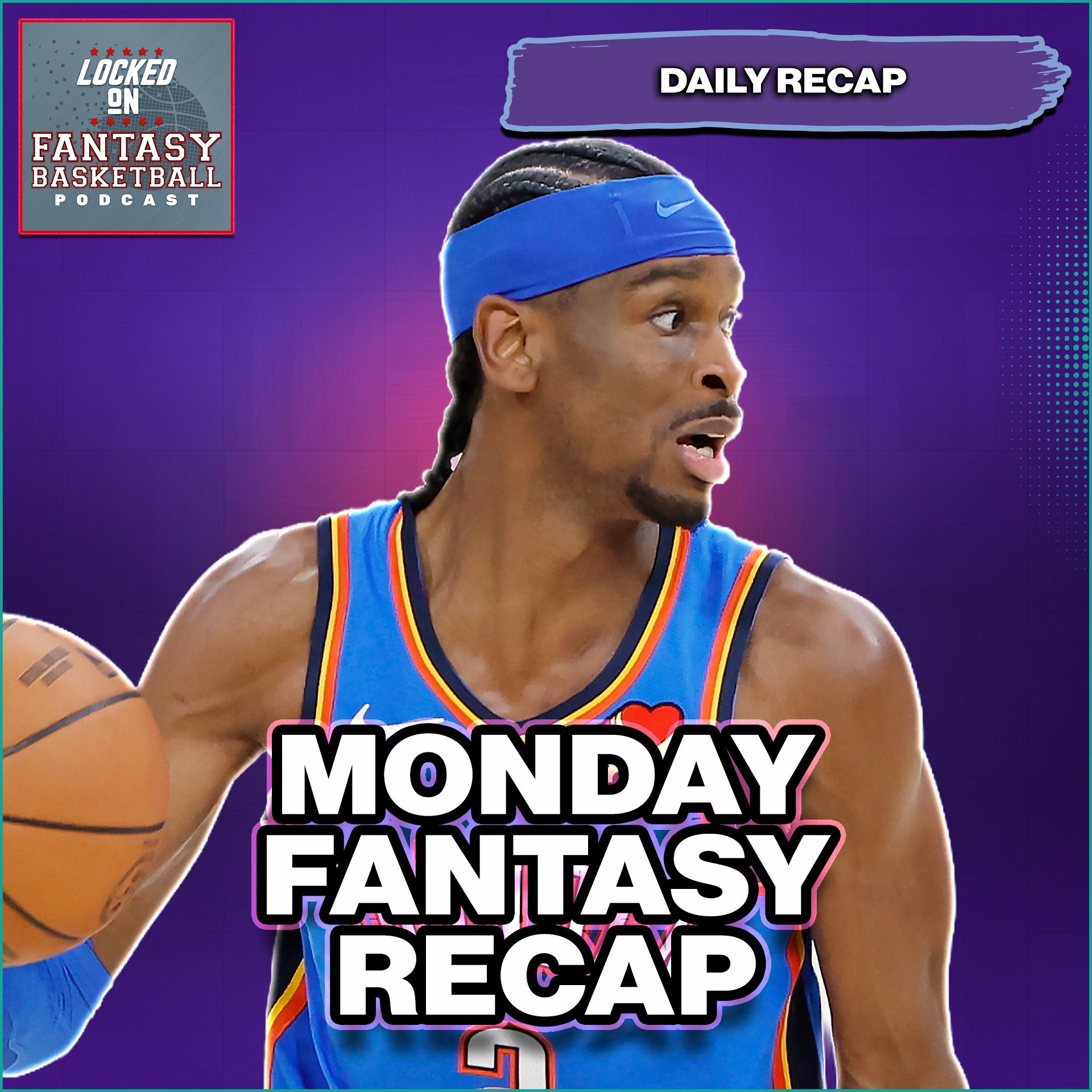 Shai & Jokic Face Off | Monday NBA Fantasy Basketball Recap