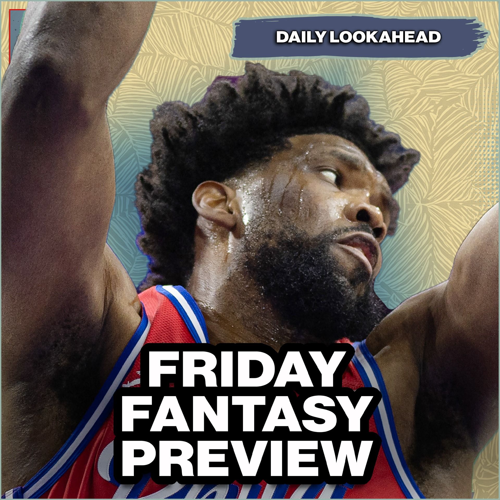 Fantasy Basketball Preview For A 3 Game Friday | Waiver Wire Streaming Strategies