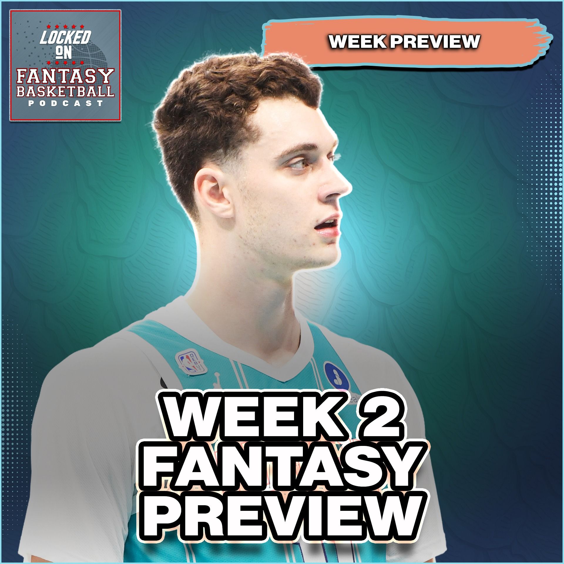 Fantasy Basketball Week 2 Tips: Must-Hold or Stream?