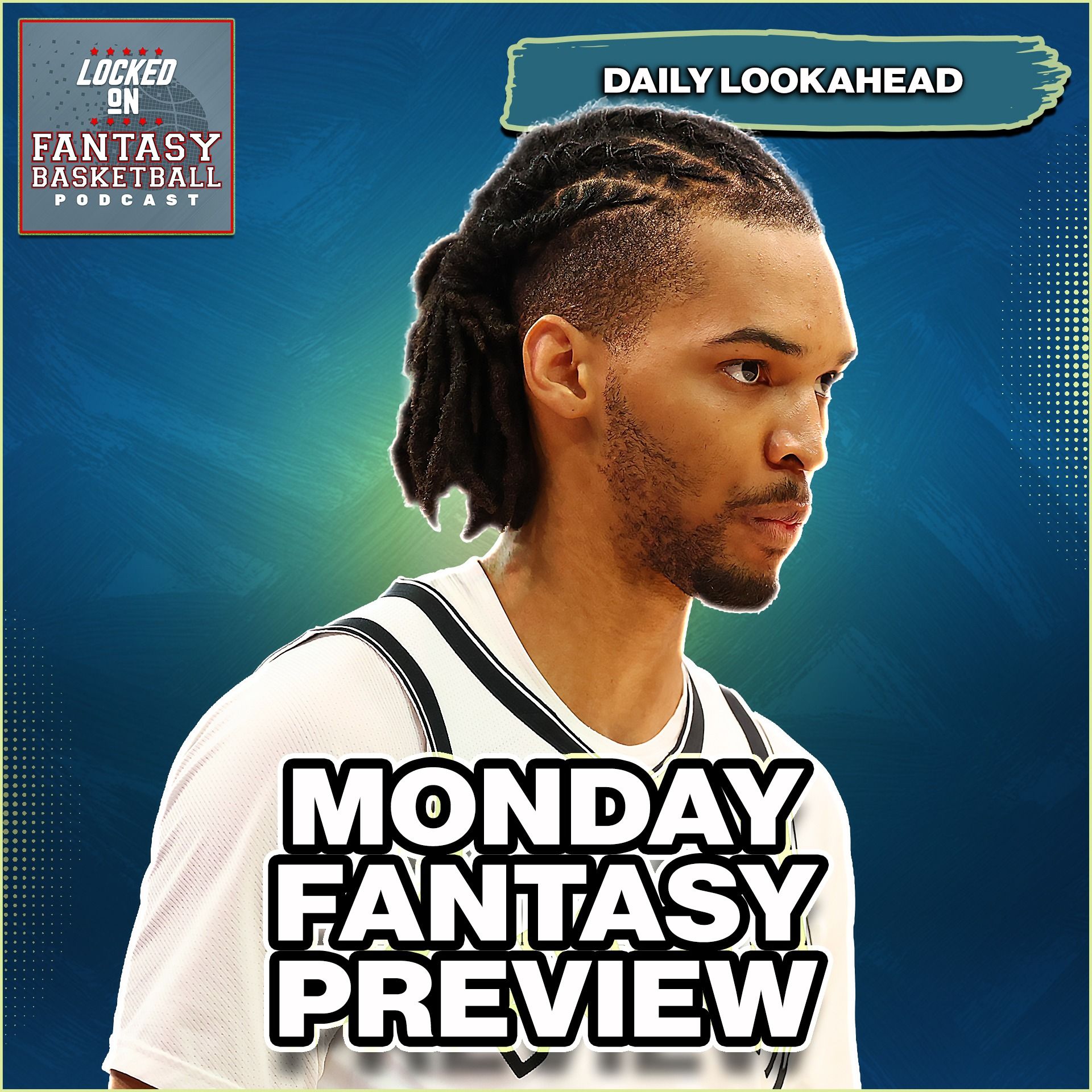 Monday NBA Fantasy Basketball Preview & Streaming Guide