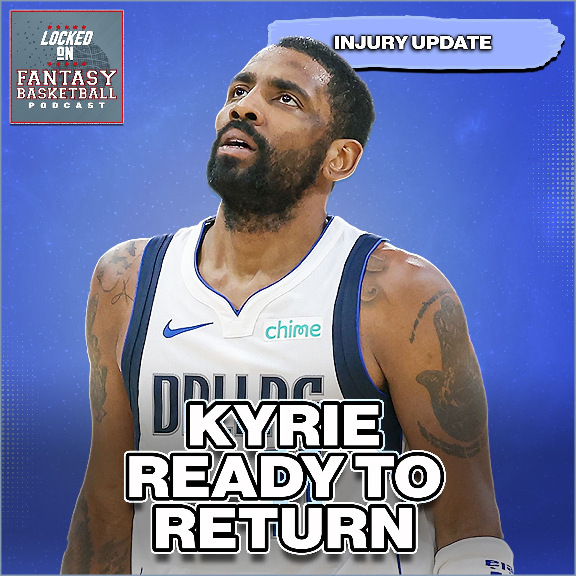 NBA Injury Update | Kyrie Irving Set To Return
