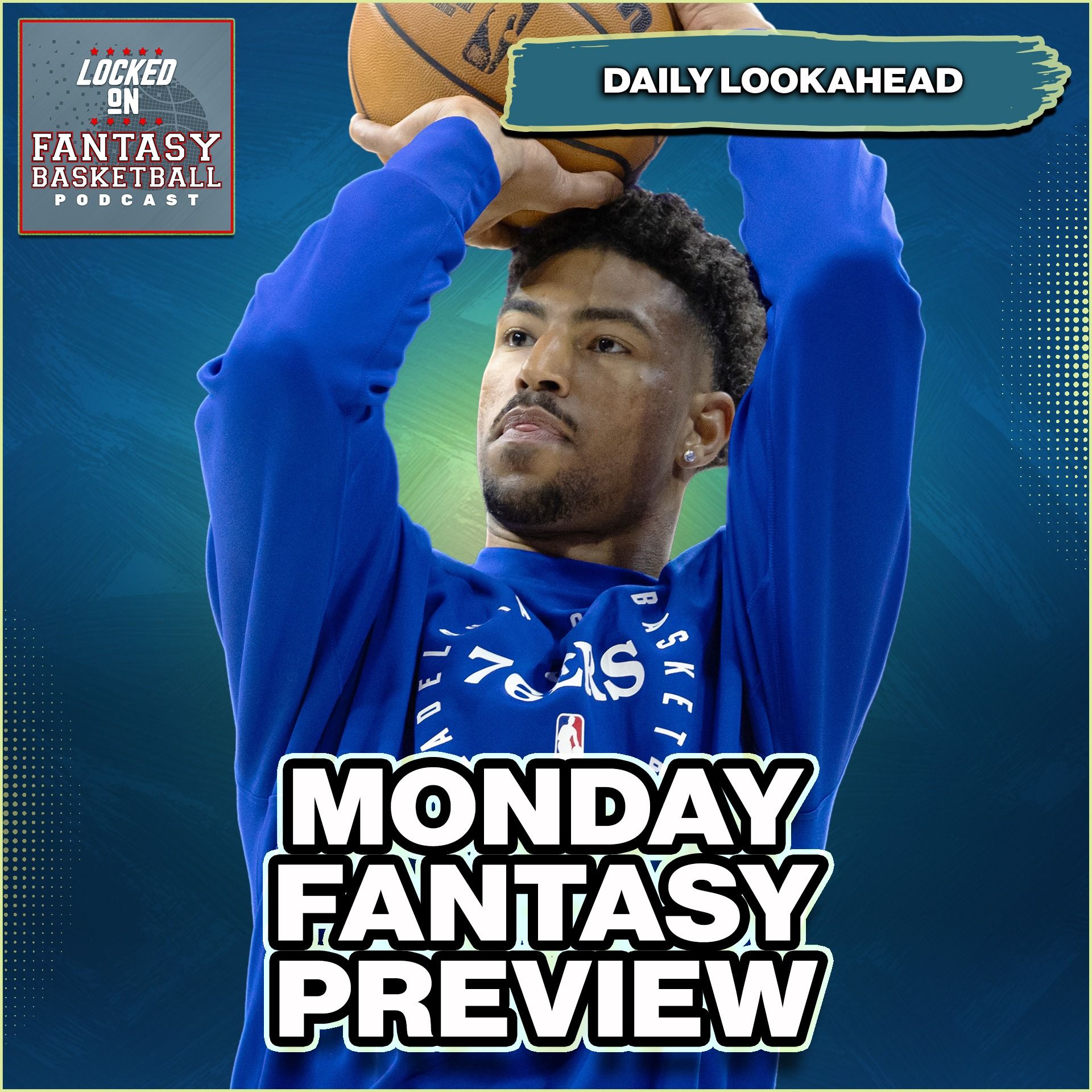 Locked On Fantasy Basketball – Daily NBA Fantasy Basketball Podcast