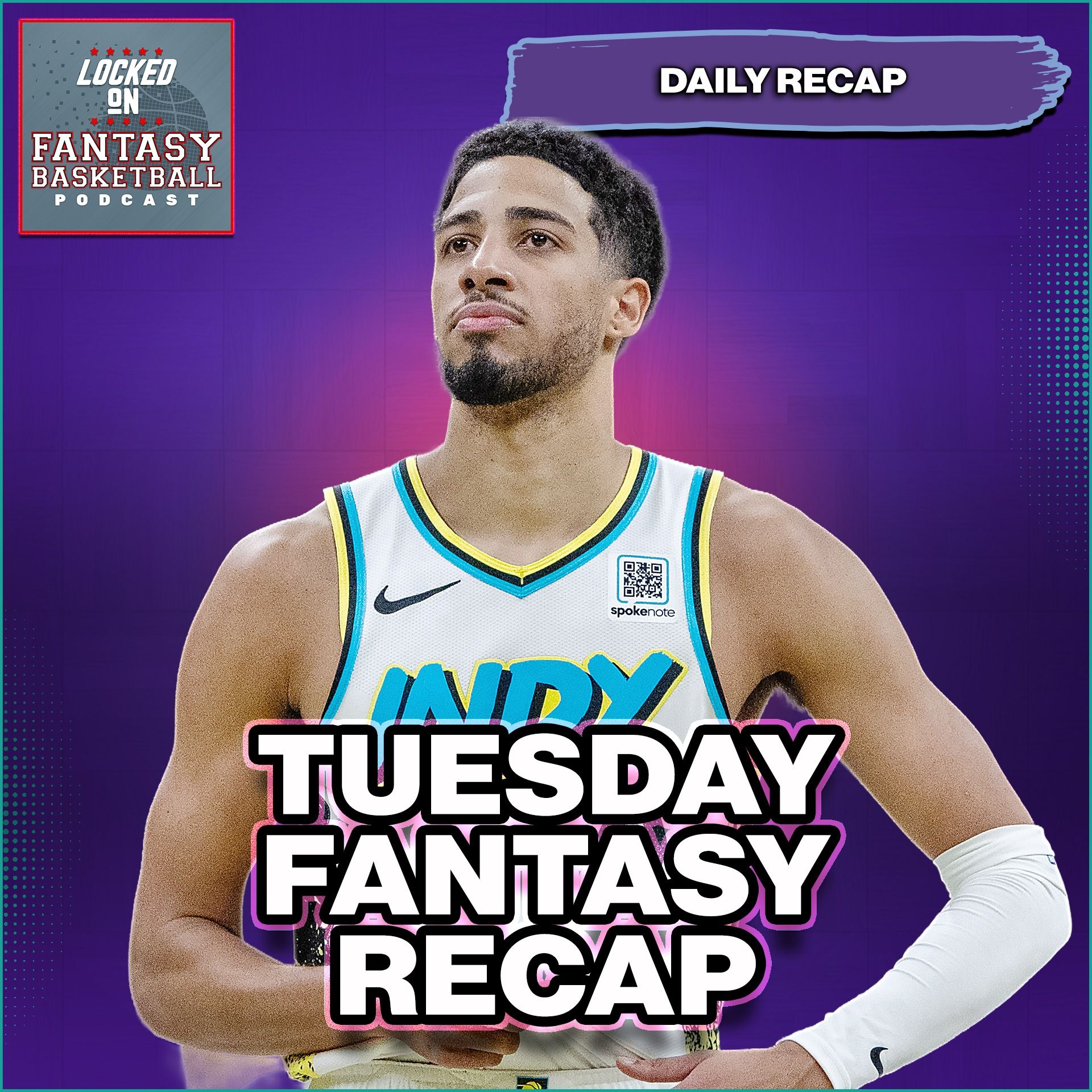 Tyrese Haliburton's CRAZY Game Winner Highlight Tuesday's Fantasy Basketball Recap