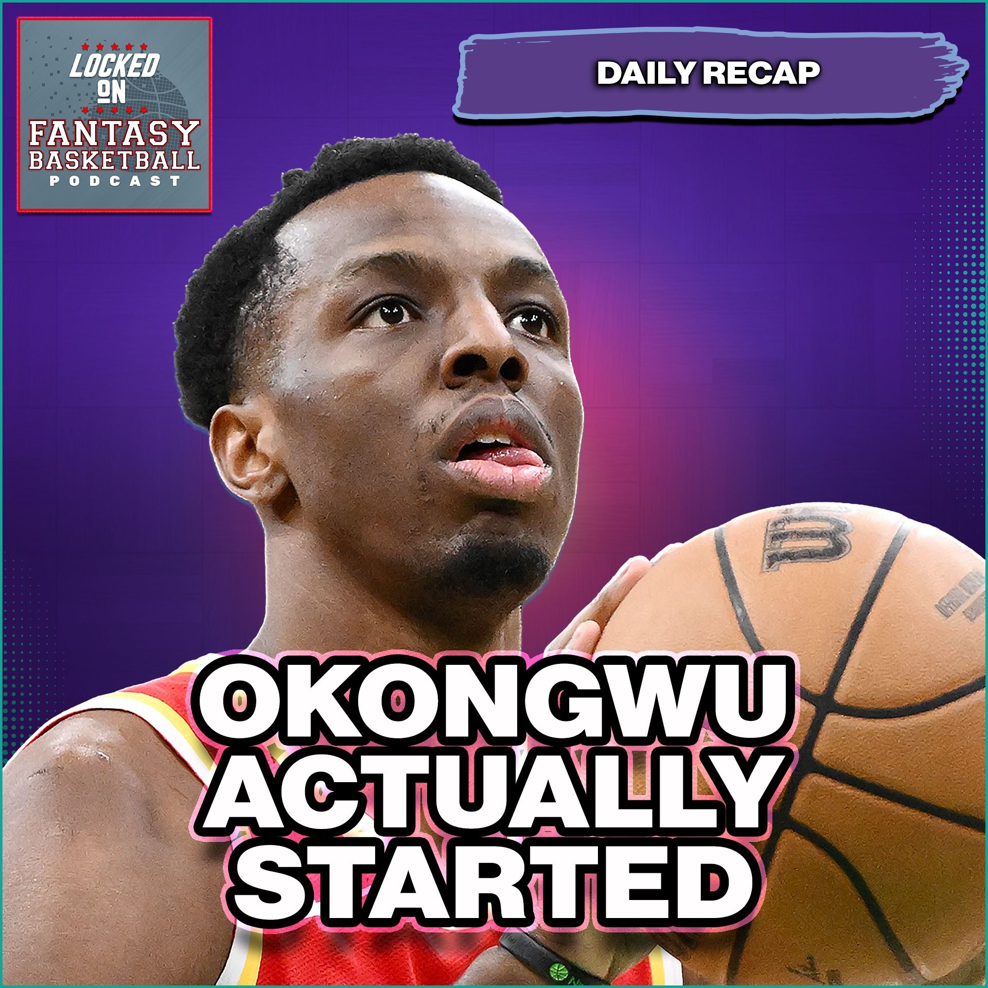 Okongwu Started, Richards Fizzled, Gafford Boomed | MLK Day NBA Fantasy Basketball Recap