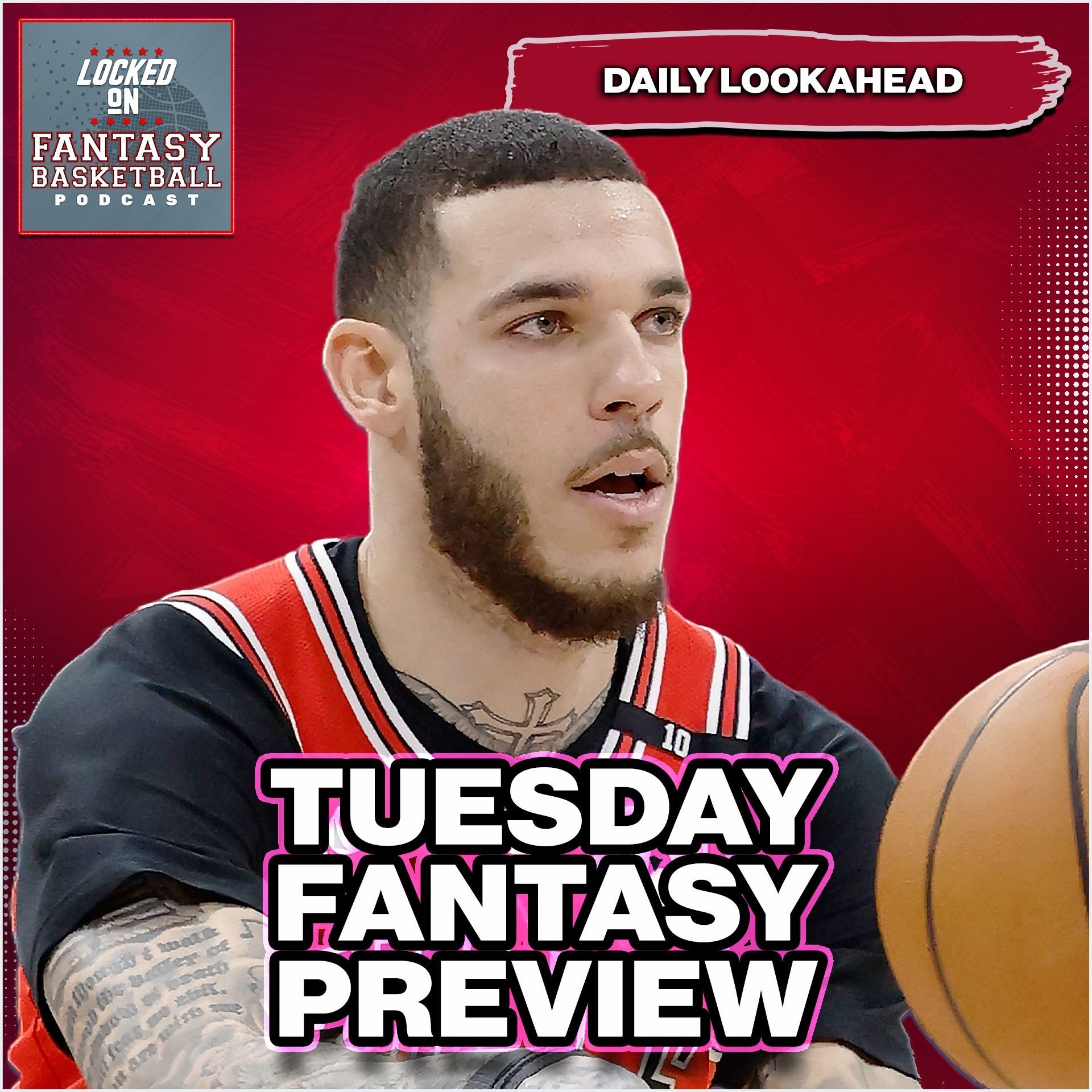 Tuesday ULTIMATE Fantasy Basketball Preview