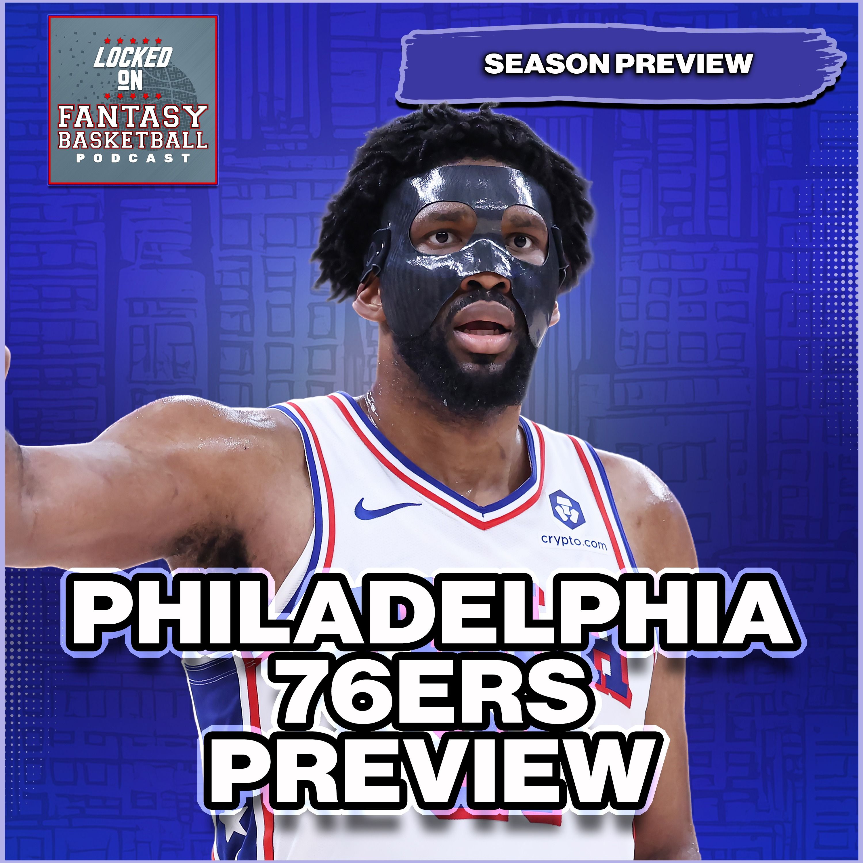 Philadelphia 76ers Season Preview | Joel Embiid’s Health, Paul George’s Fit & The Guards