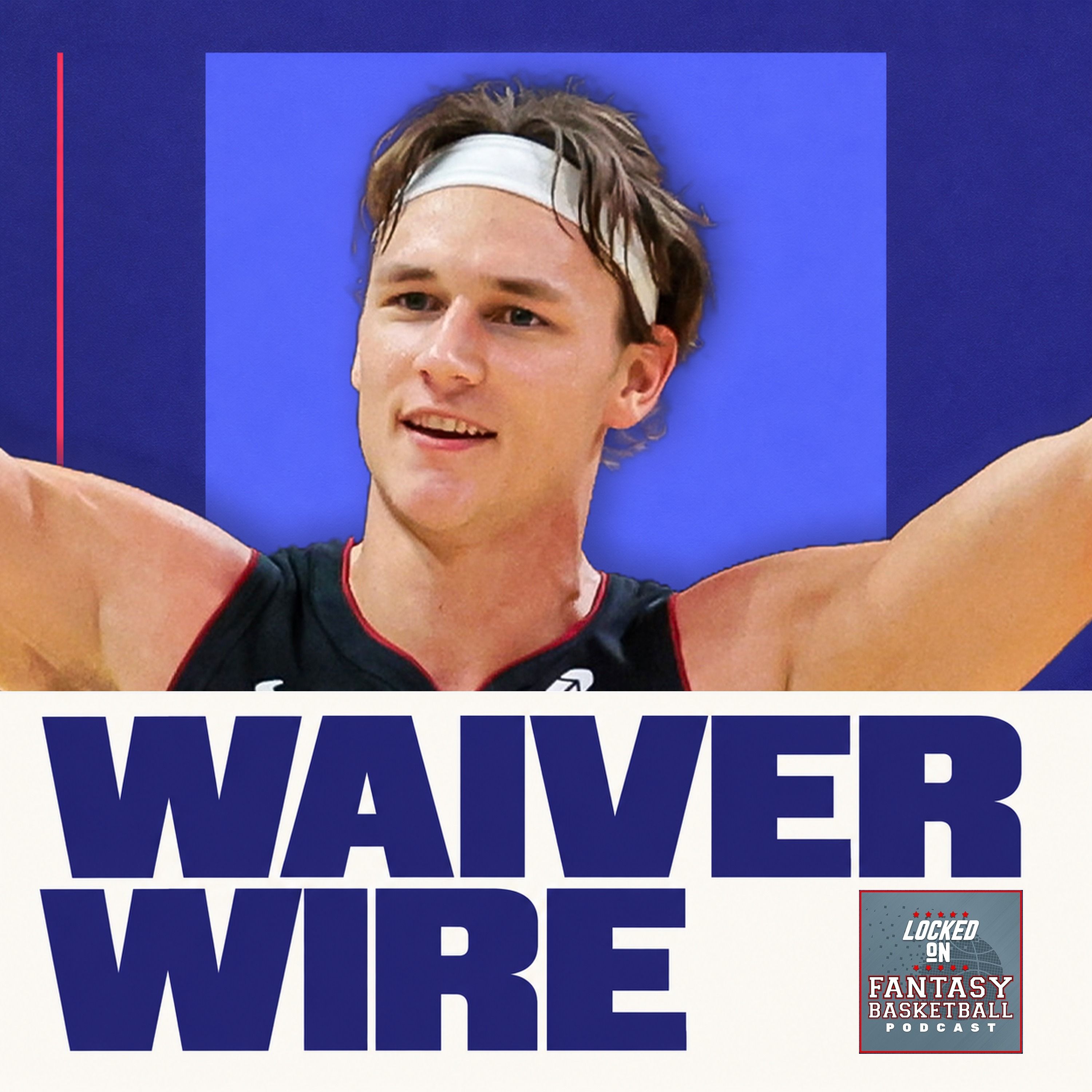 Fantasy Basketball Waiver Wire - Larsson, Reed, Brazile, & Yes, Kuzma