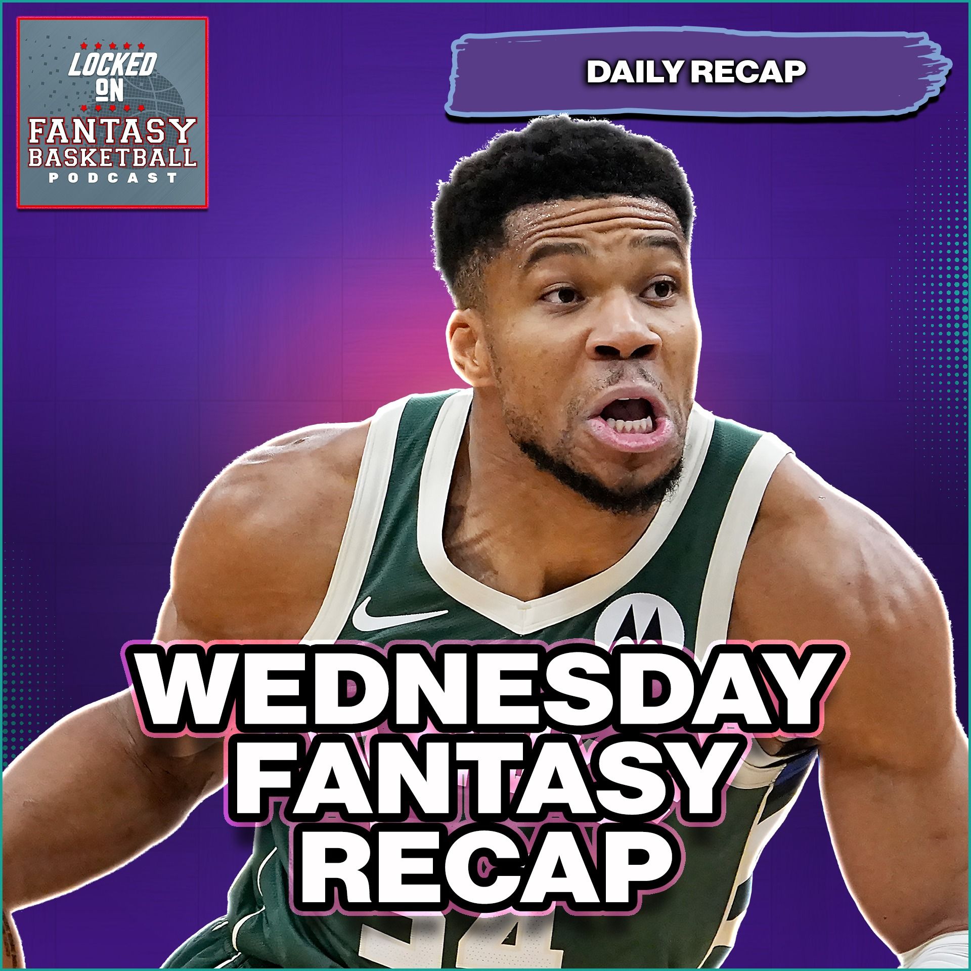 GIannis Goes Down | Fantasy Fallout + All Wednesday's Moves
