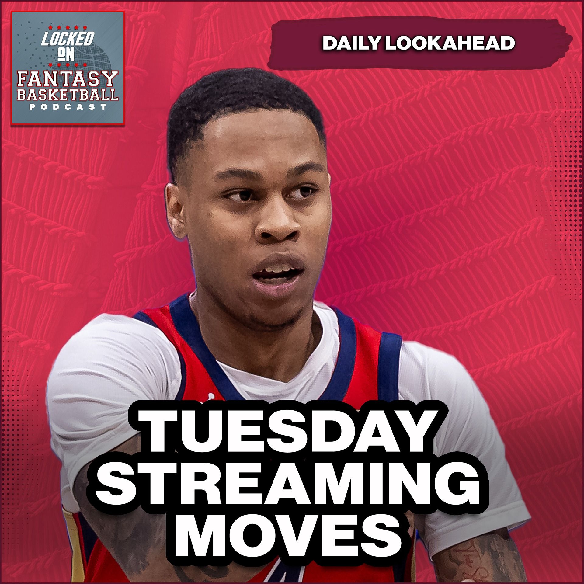 NBA Fantasy Basketball Tuesday Preview & Waiver Wire Streaming