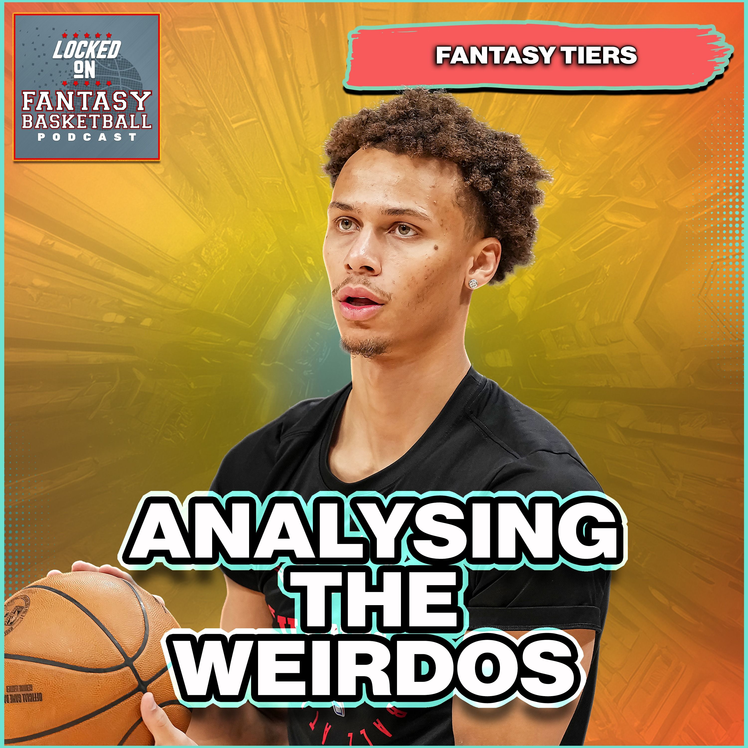 Fantasy Basketball Rankings STRATEGY: Why Every Team Needs a Weirdo