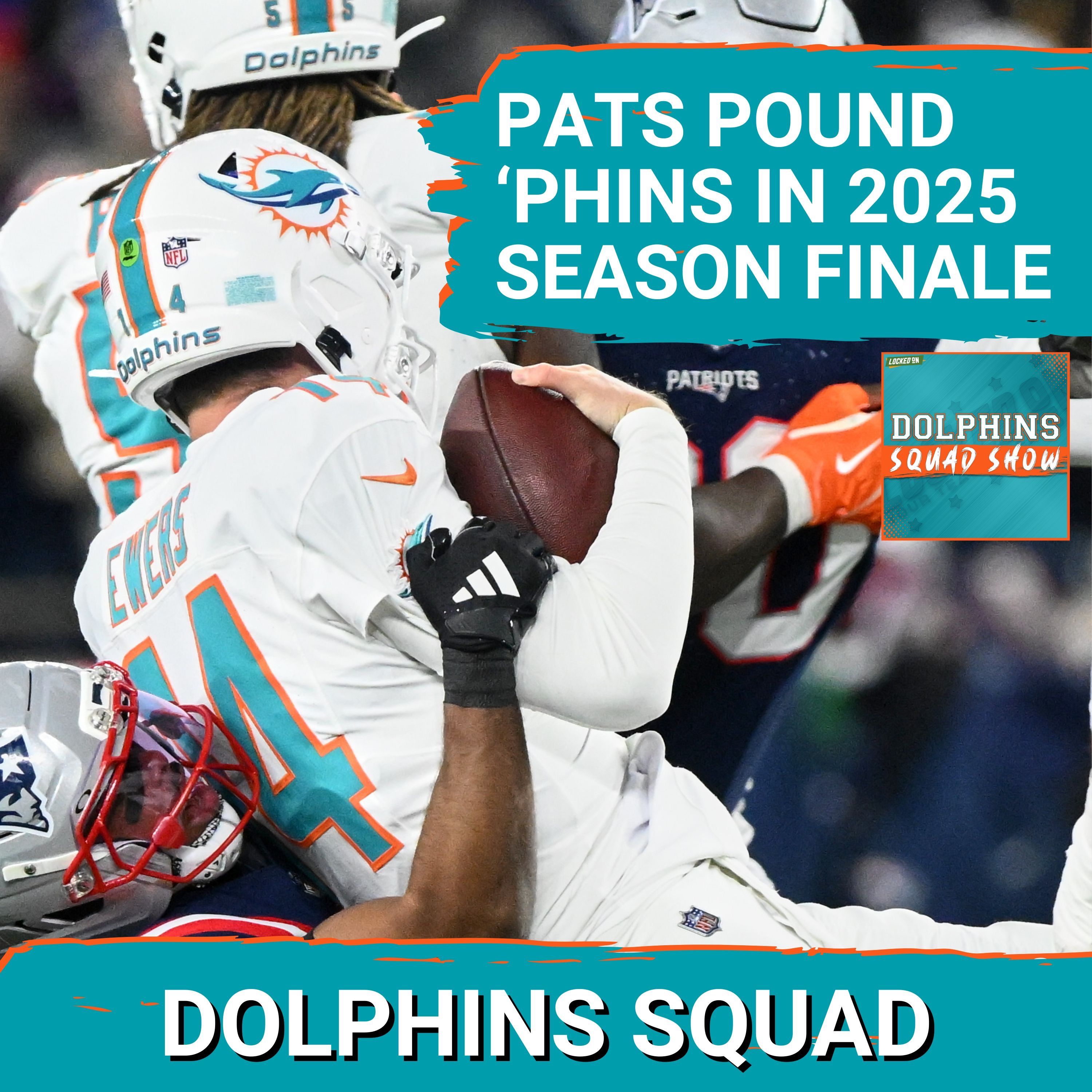 DOLPHINS SQUAD SHOW: Quinn Ewers, MIAMI DOLPHINS DROP SEASON FINALE 38-10 at New England Patriots
