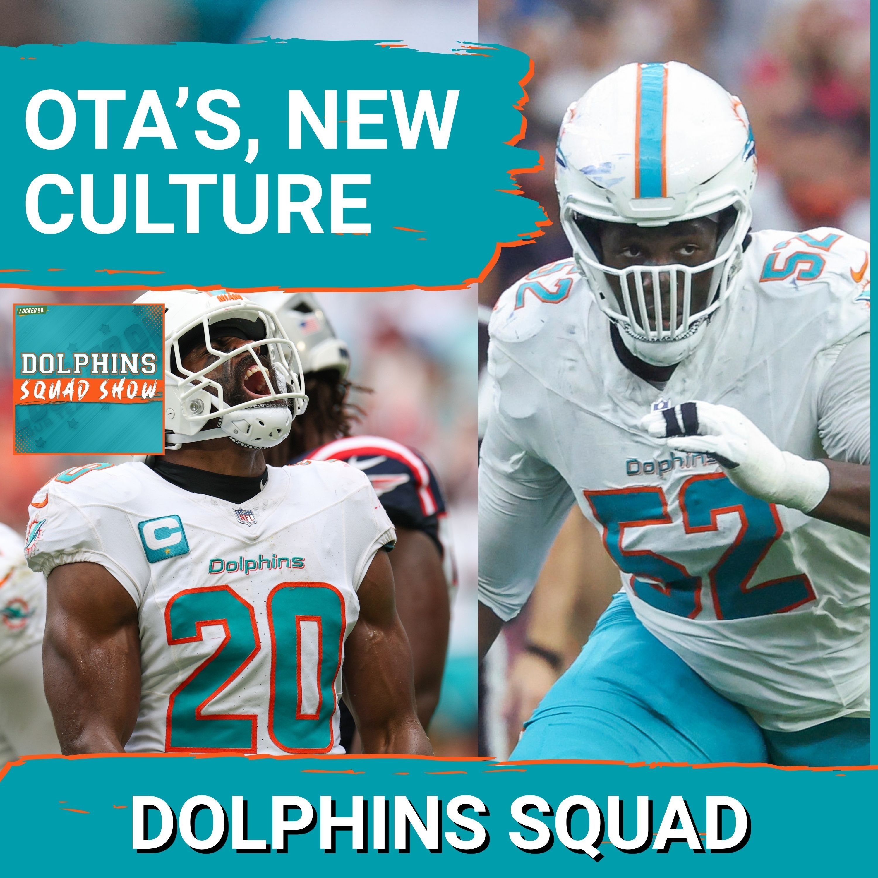 DOLPHINS SQUAD SHOW: OTA Takeaways: Malik Willis Buzz, Brooks Comments, Paul Maul, Achane Concerns