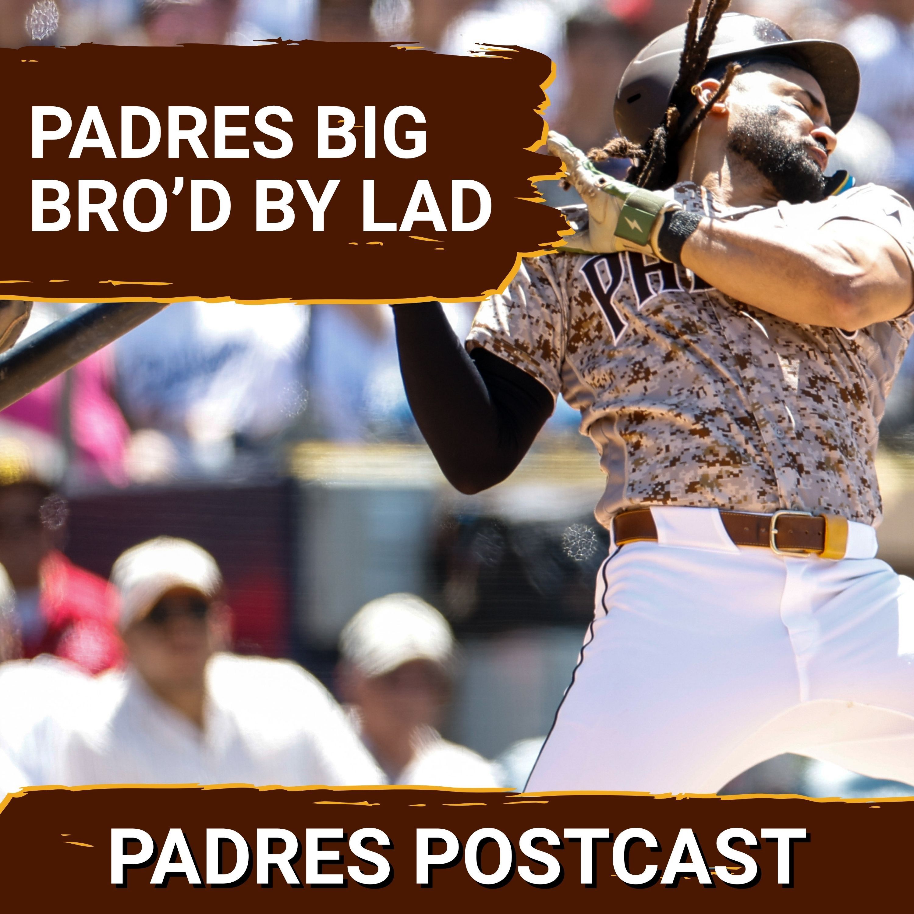 PADRES POSTCAST: Padres Waste Brilliant Bullpen Effort As Dodgers Take Series | 4-2 Loss Breakdown episode artwork