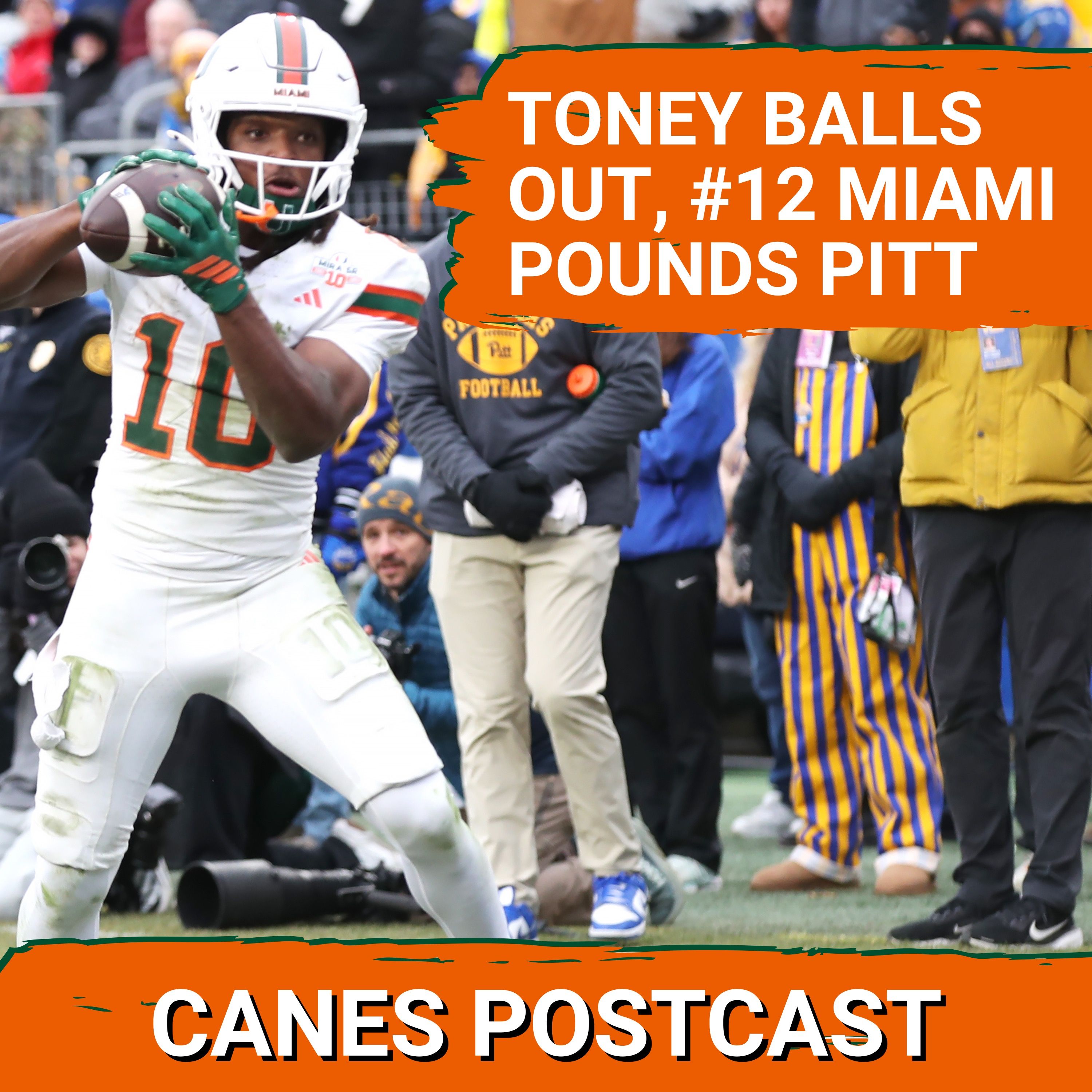 CANES POSTCAST: MIAMI HURRICANES MAKE FINAL PLAYOFF STATEMENT with 38-7 WIN at #22 Pitt Panthers
