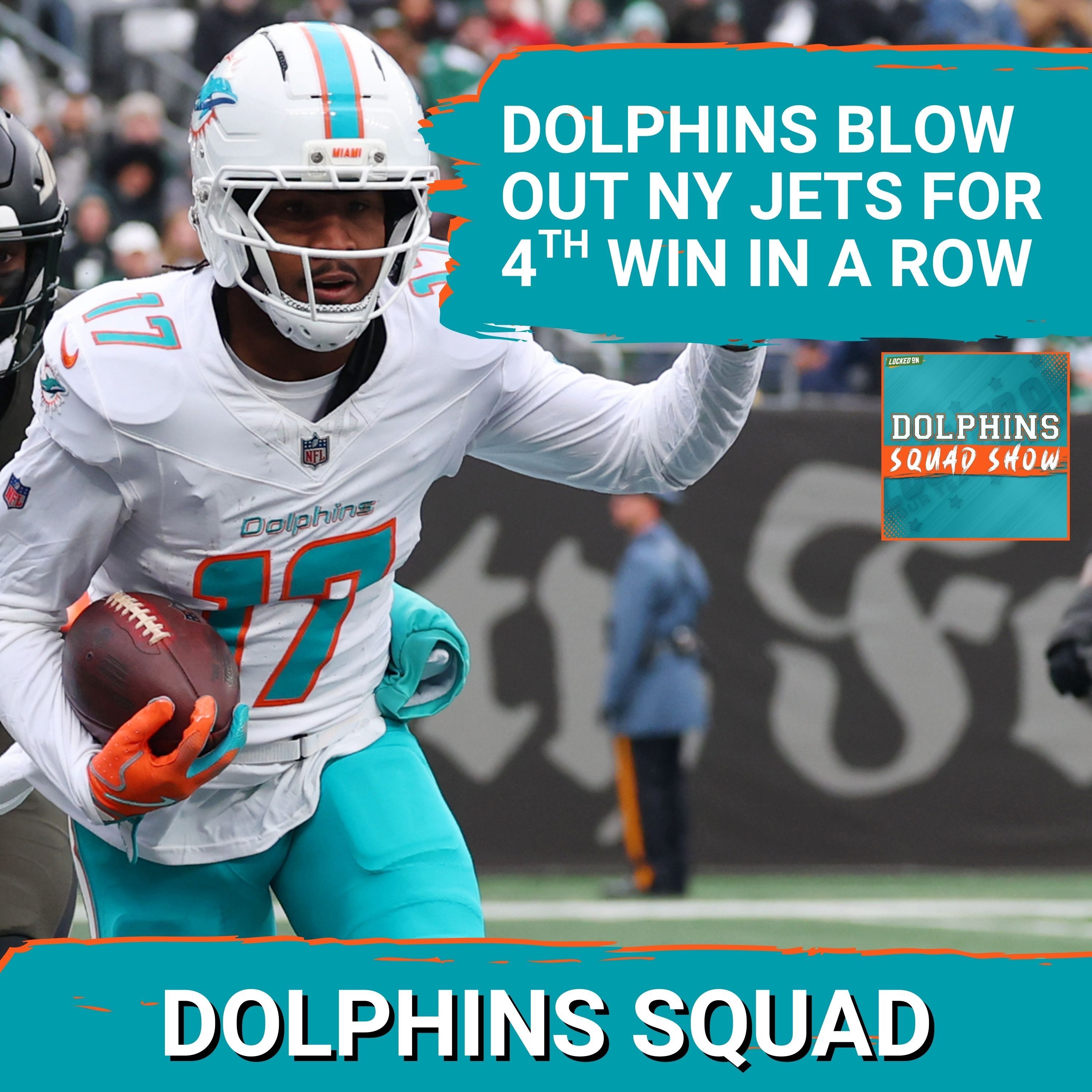 DOLPHINS SQUAD: Miami DOLPHINS WIN 4TH STRAIGHT, 5TH OF 6 with 34-10 Blowout Win at New York Jets DOLPHINS SQUAD: Miami DOLPHINS WIN 4TH STRAIGHT, 5TH OF 6 with 34-10 Blowout Win at New York Jets