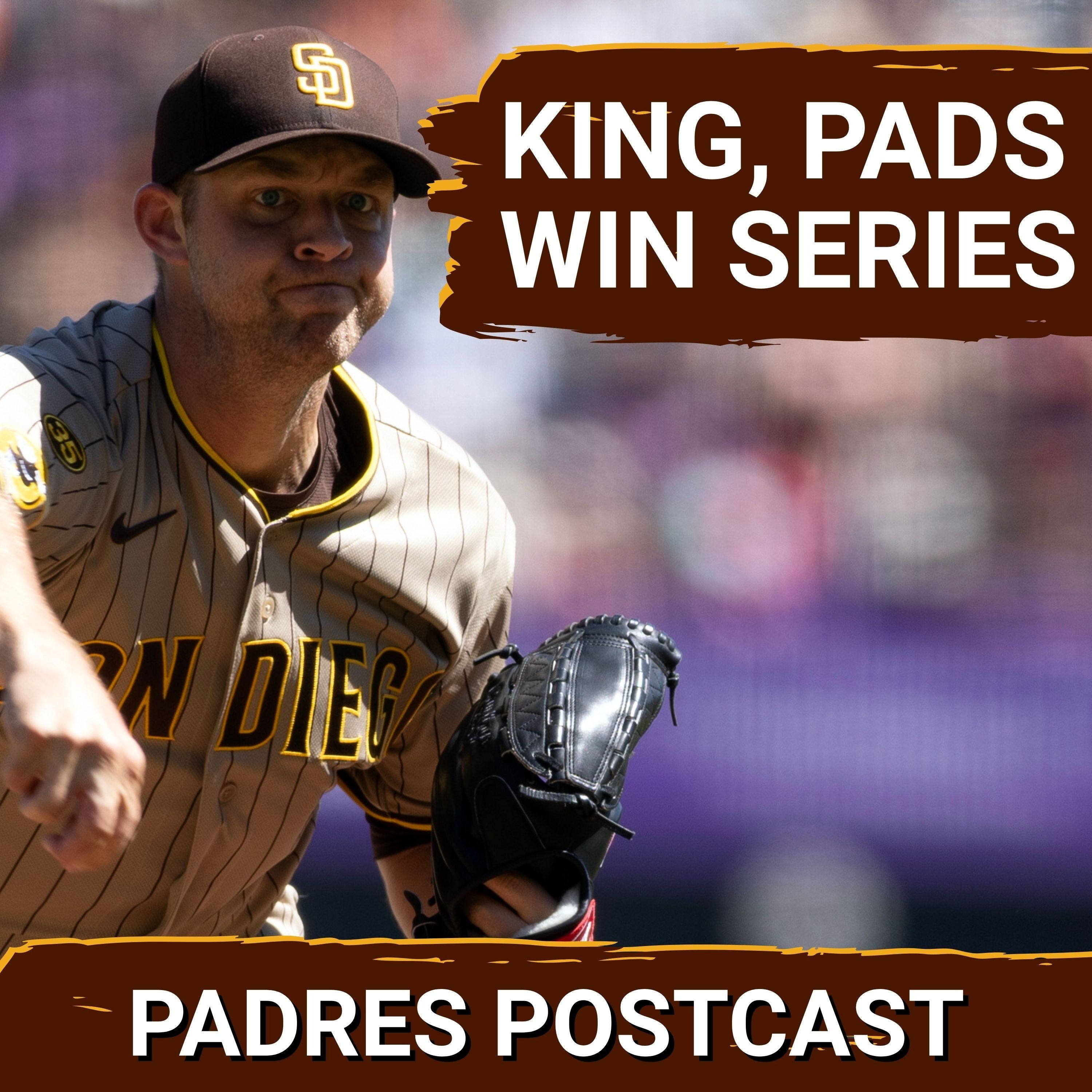 PADRES POSTCAST: PADRES WIN 7-6: King Goes 7, Morejon Rescues Eighth, Miller Slams Door episode artwork