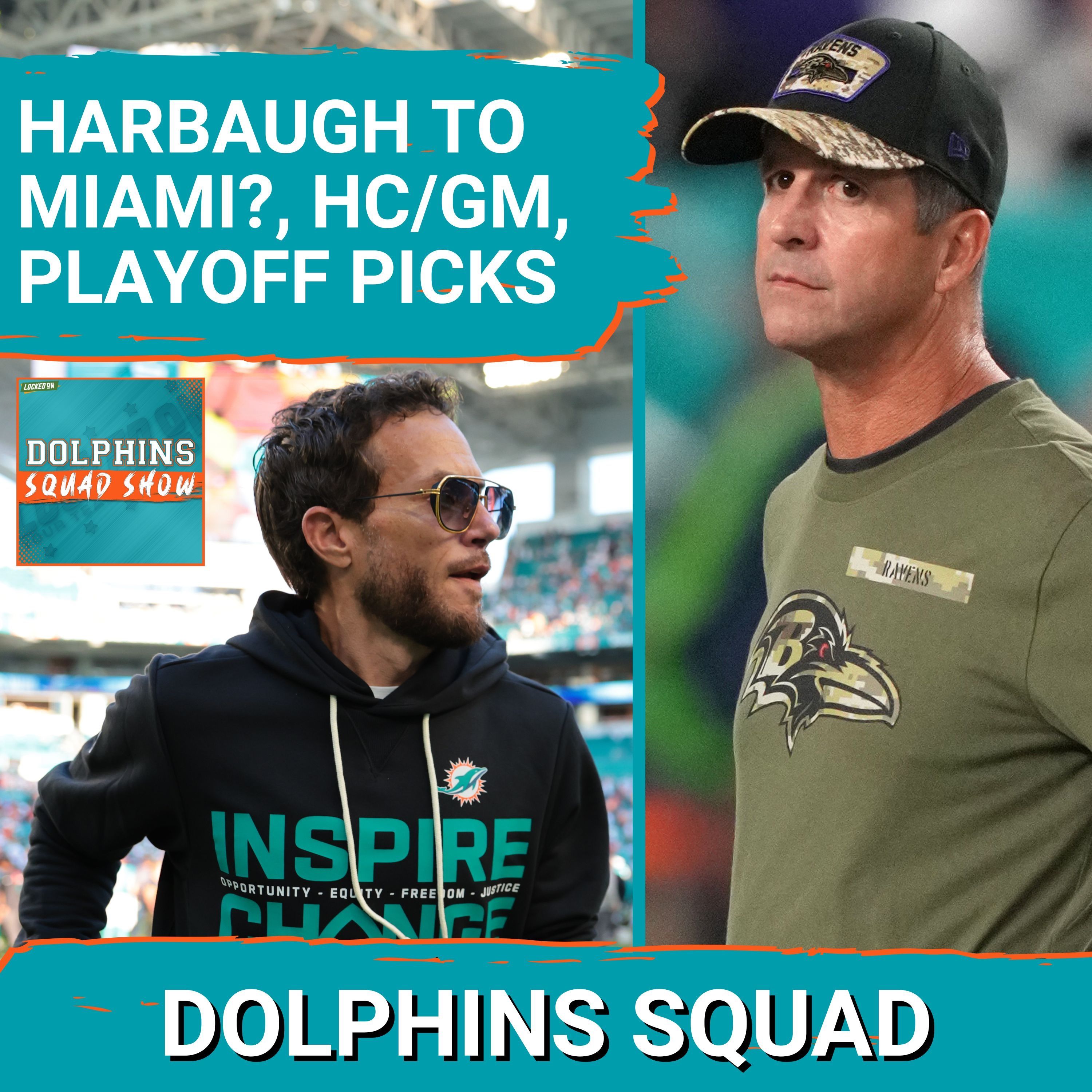 DOLPHINS SQUAD: Miami DOLPHINS OFFSEASON, GM Search,, NFL Coaching Carousel + Week 1 Playoff Preview
