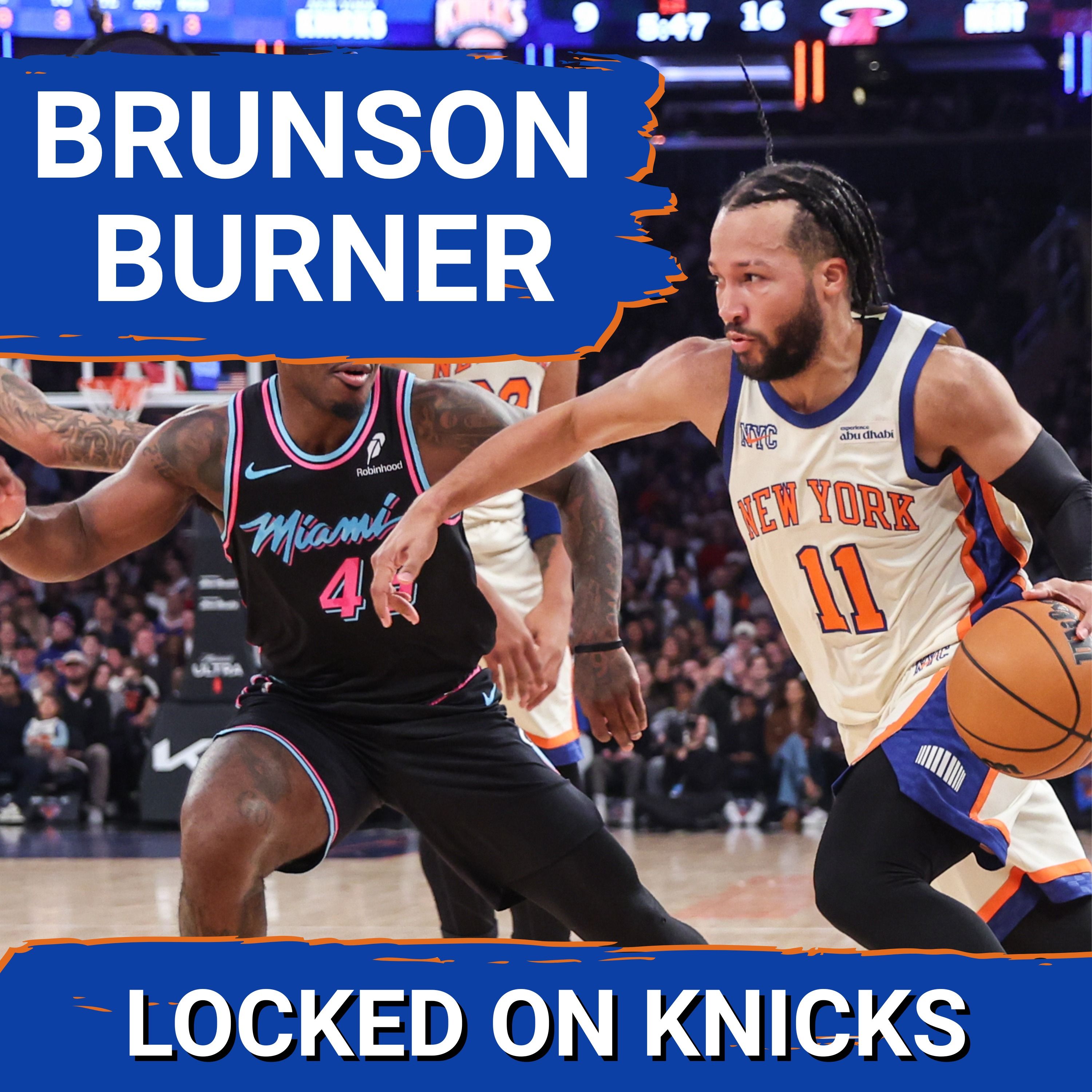 RUTHLESS: Jalen Brunson DROPS 47, OUTDUELS Miami Heat in MSG BATTLE