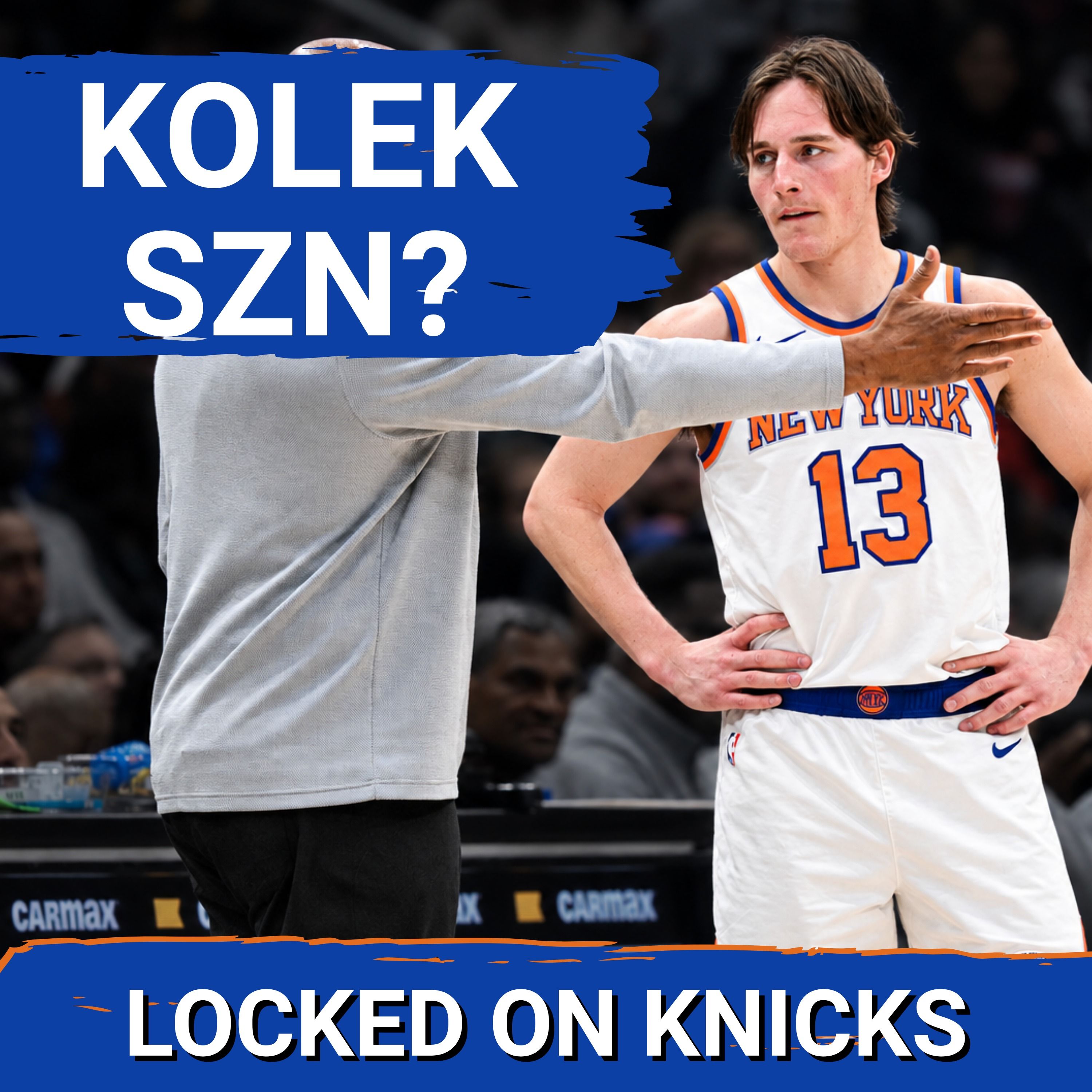 Tyler Kolek Can Still Help The New York Knicks episode artwork