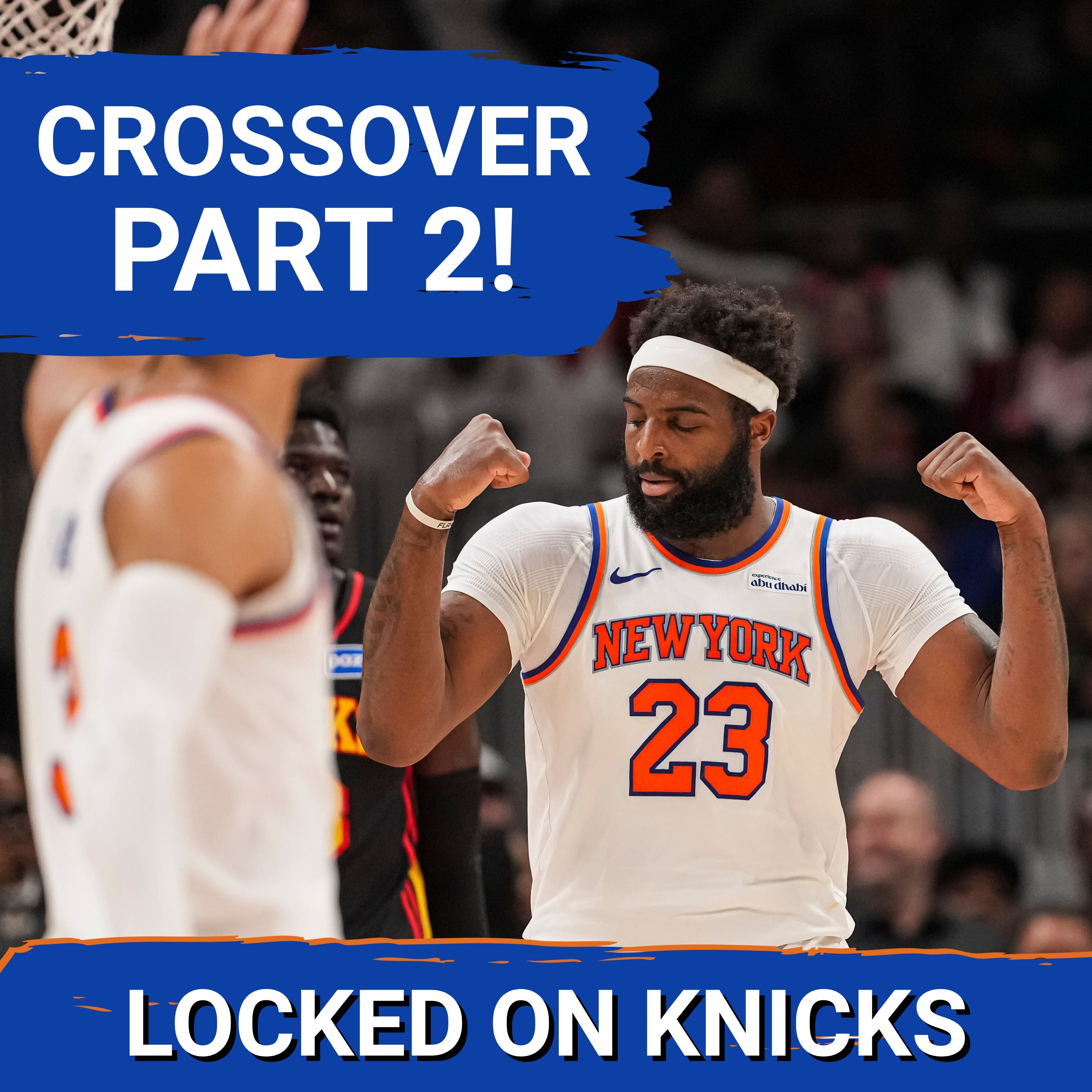 Crossover Part Two: Mitchell Robinson Is About To Have His Moment