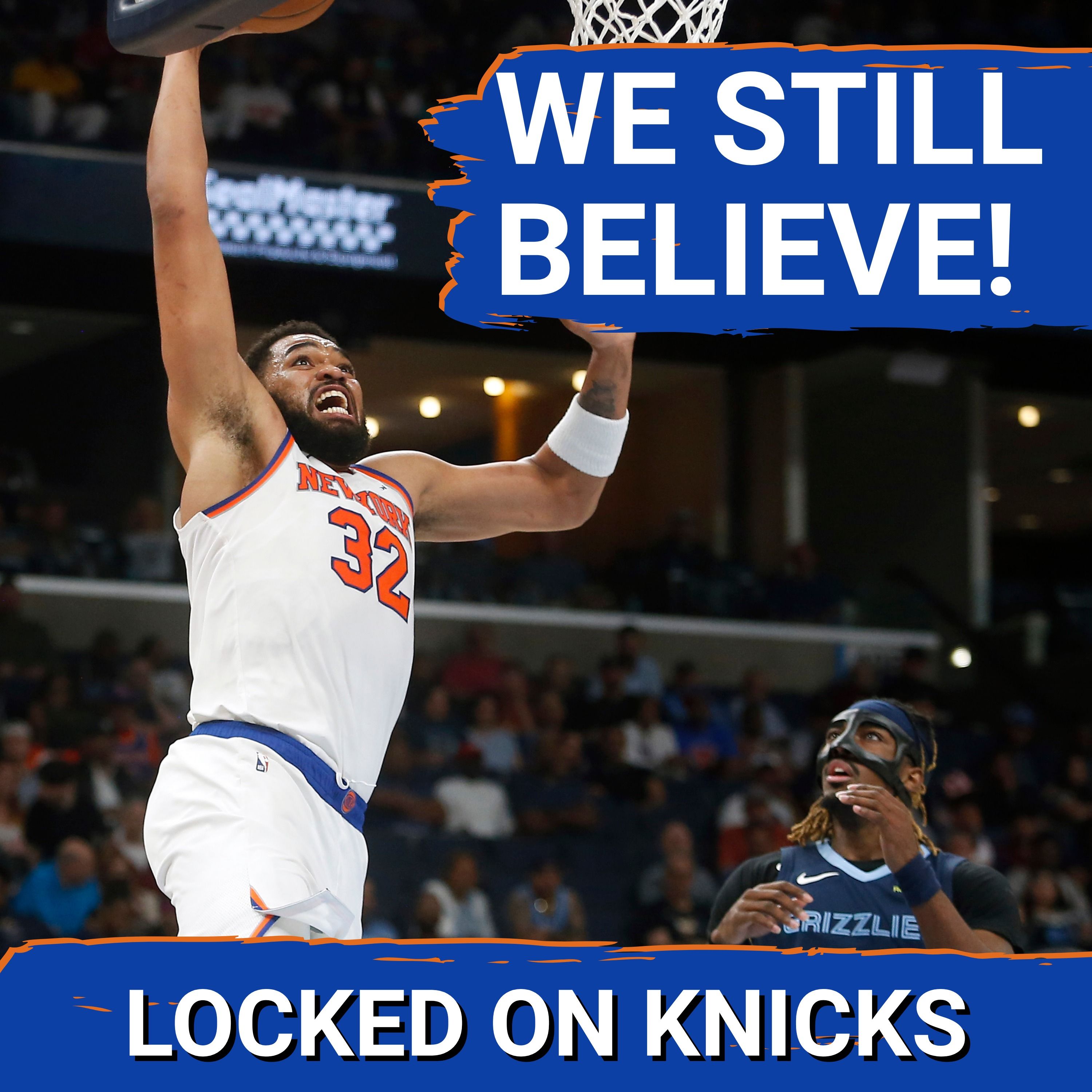 WHY WE STILL BELIEVE: Knicks Predictions, Hopes And Dreams
