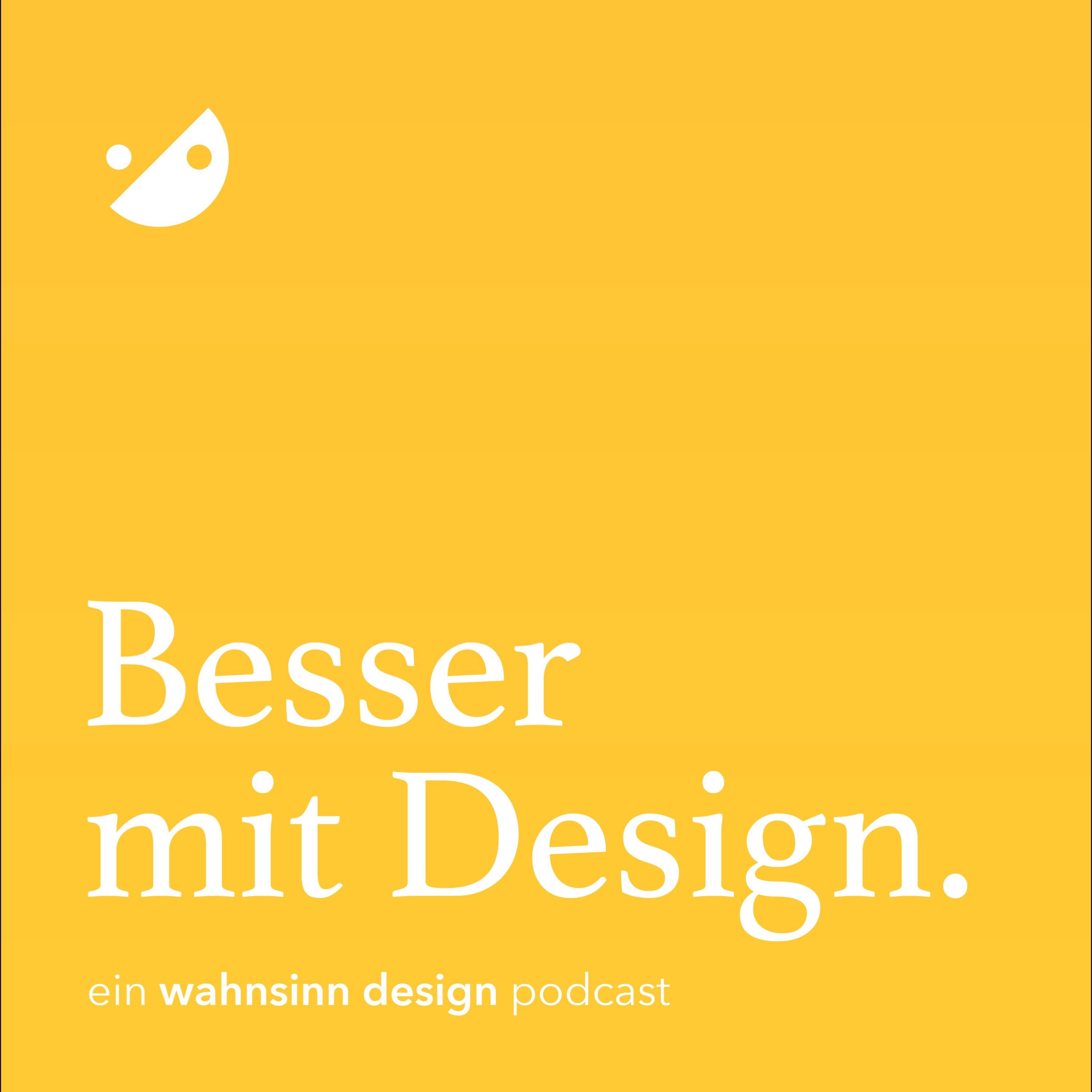 Besser mit Design