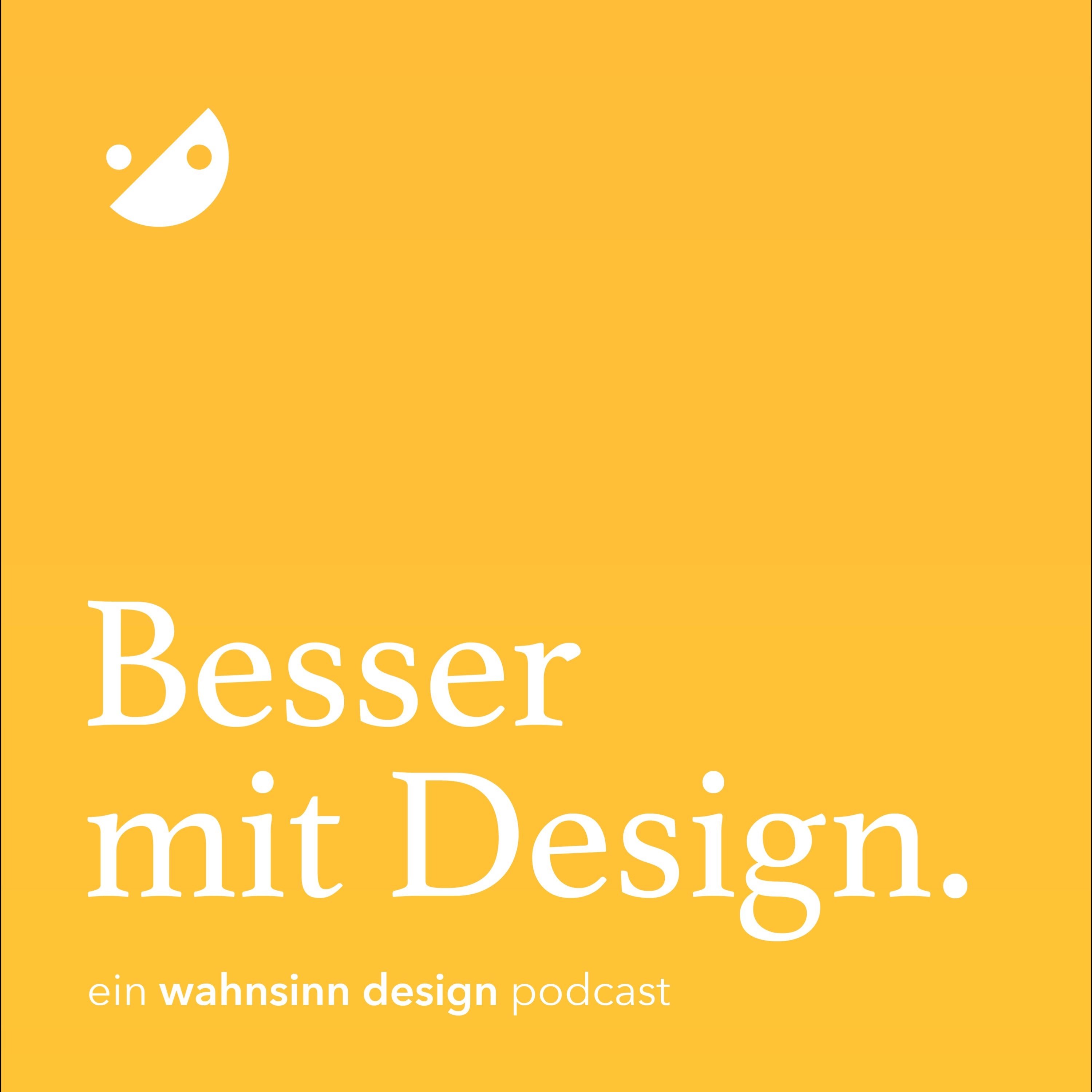 Besser mit Design