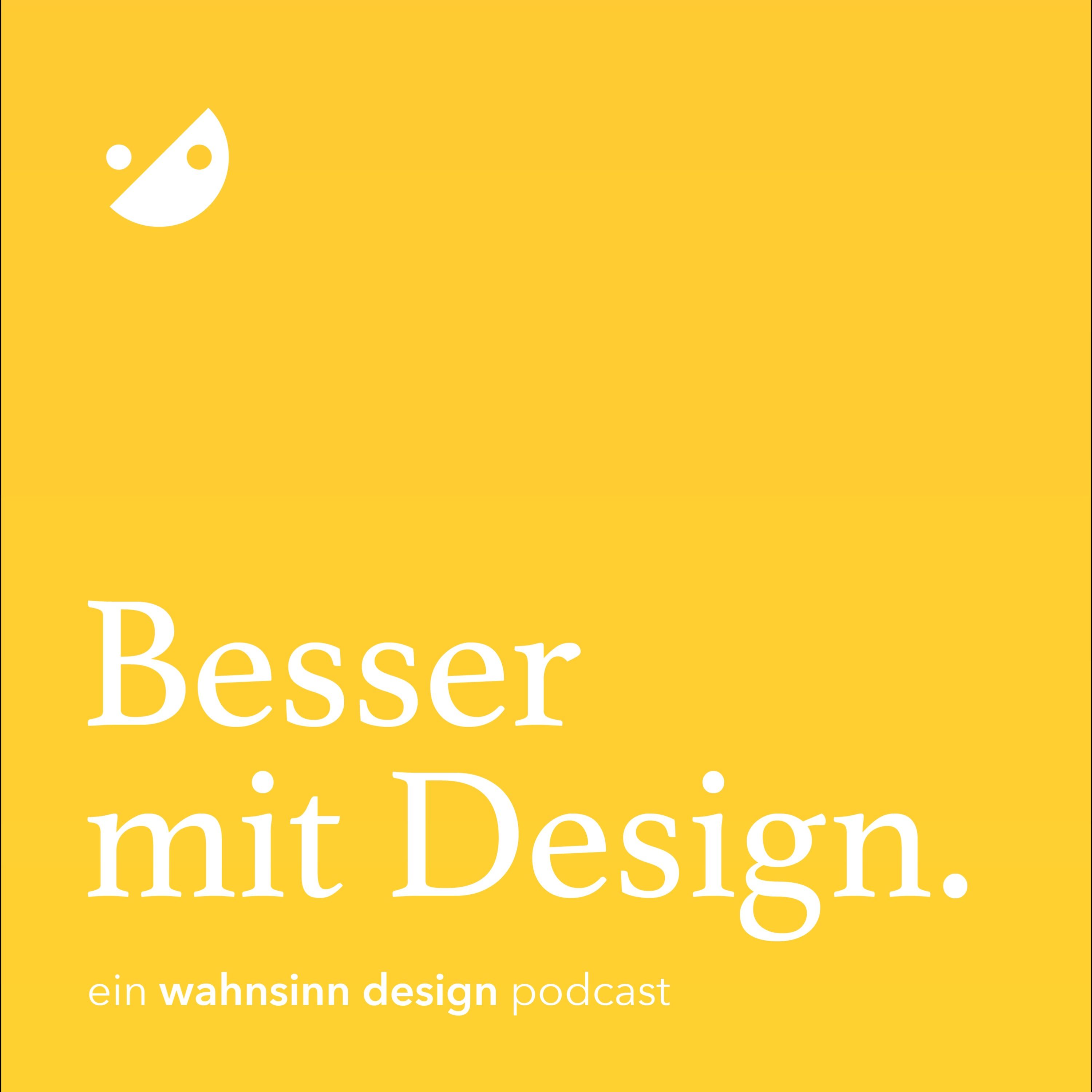 Besser mit Design