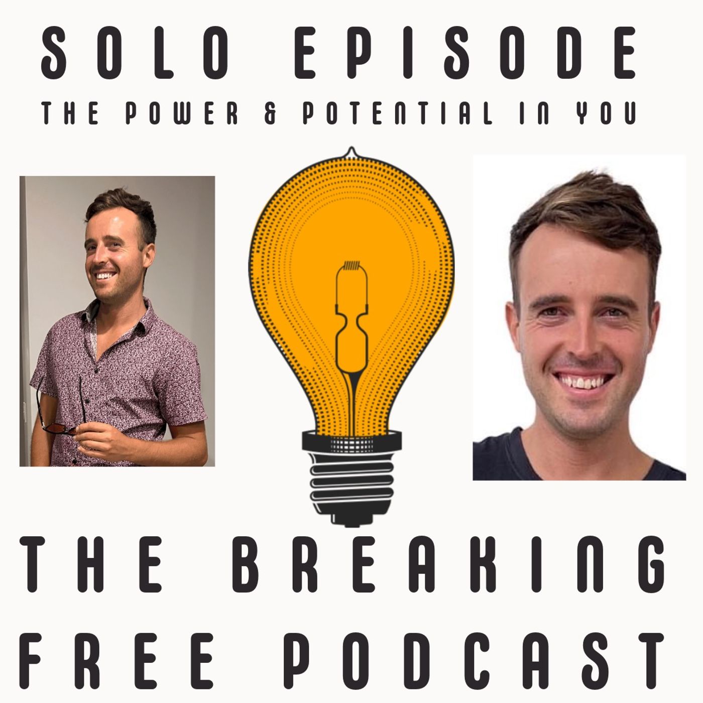 Solo Ep: The Power & Potential In You!