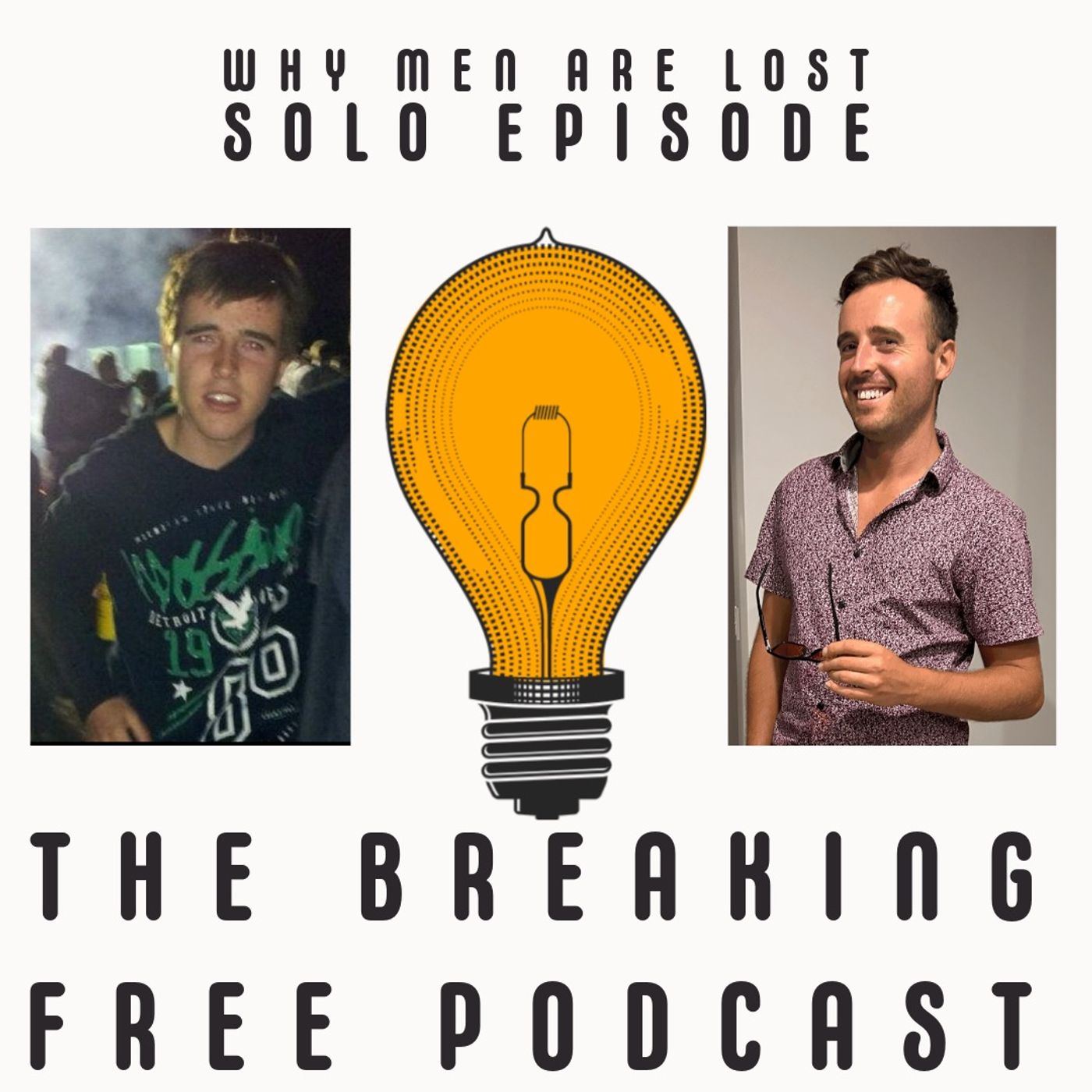SOLO EP: Why Men Are Lost.