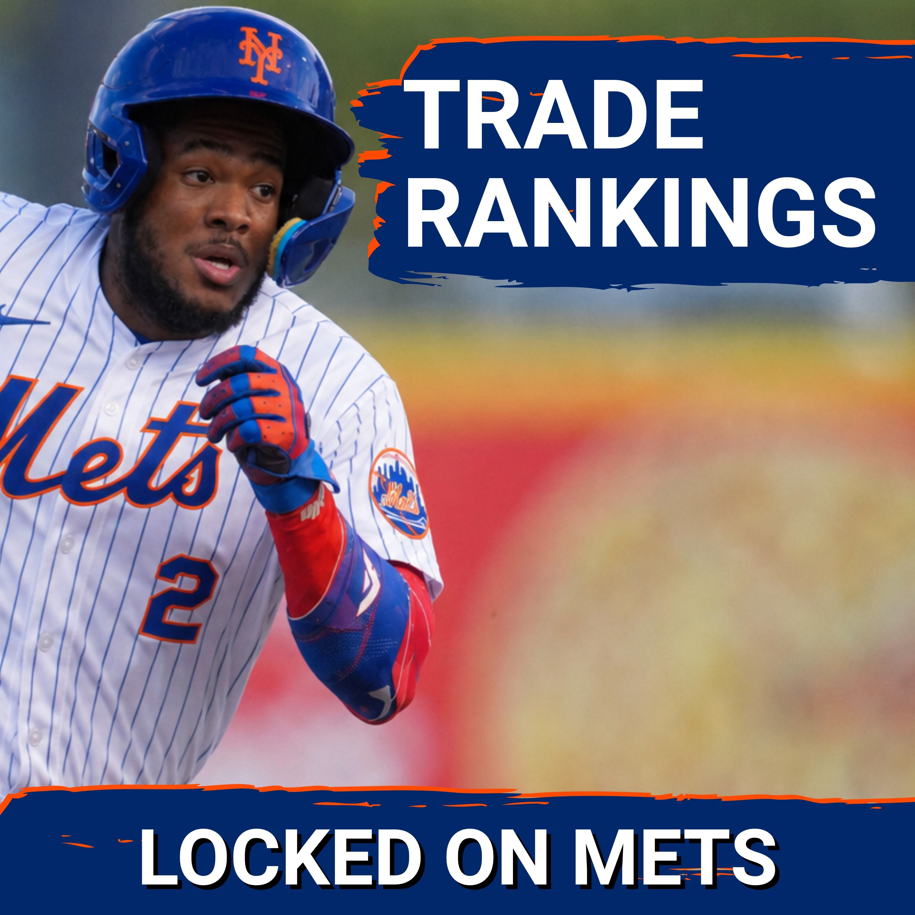 RANKING the BEST Trades and the TOP Prospects the Mets Just Added + Fun 1st Win Post-Sale episode artwork