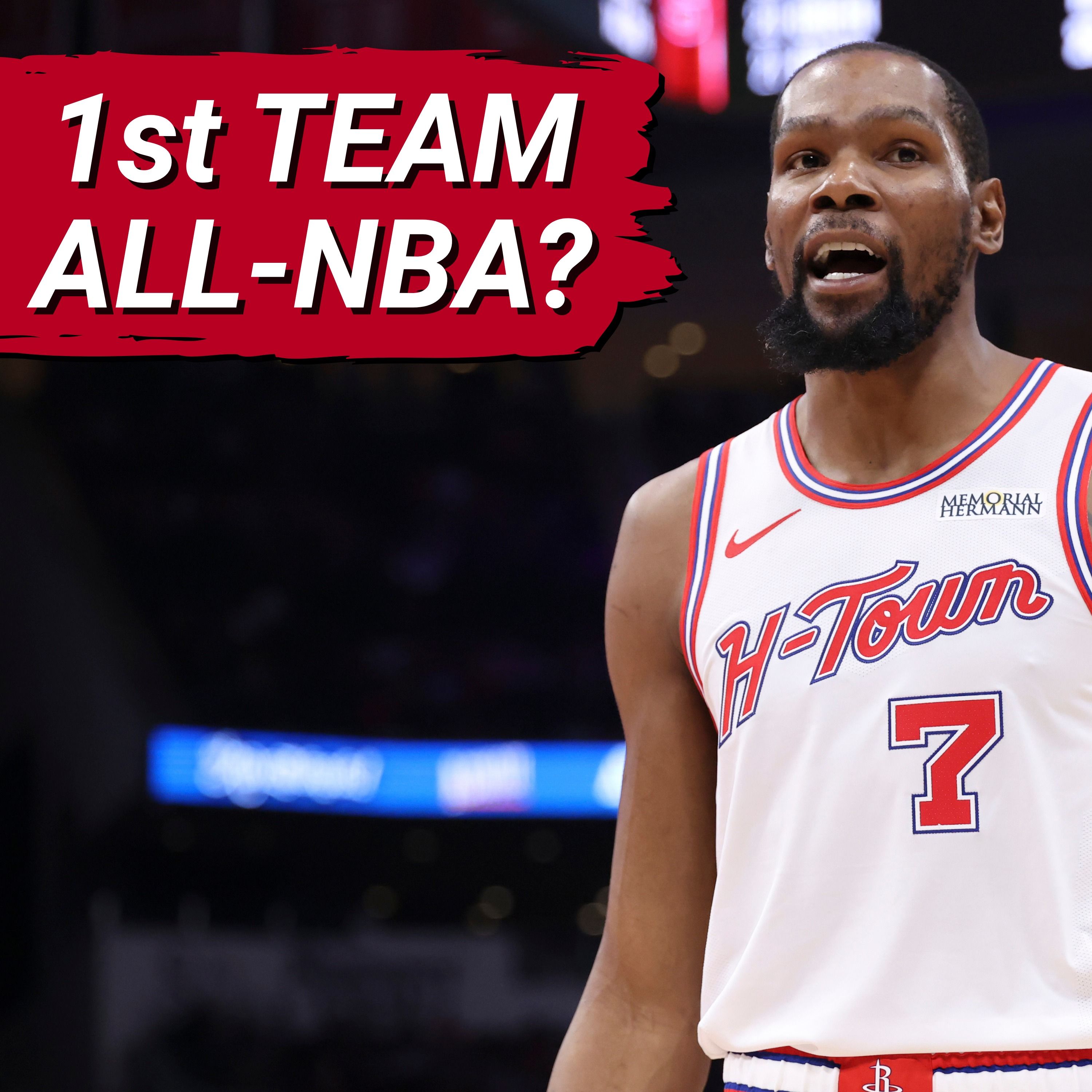 Why Rockets Superstar Kevin Durant DESERVES All-NBA 1st Team Honors + Season Awards Predictions