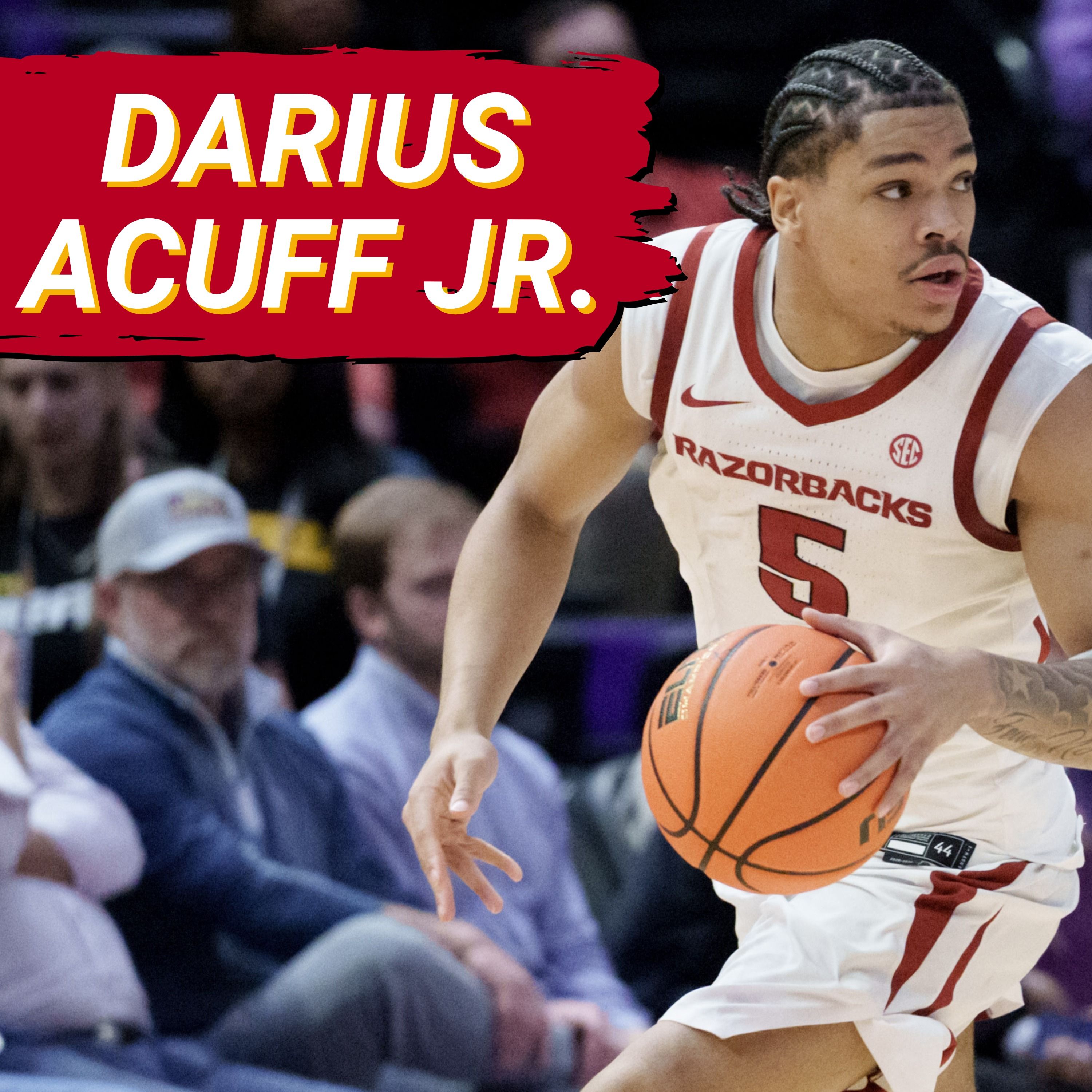 Darius Acuff Jr. Houston Rockets NBA Draft Profile: ELITE Scoring Machine With Game Changing UPSIDE episode artwork