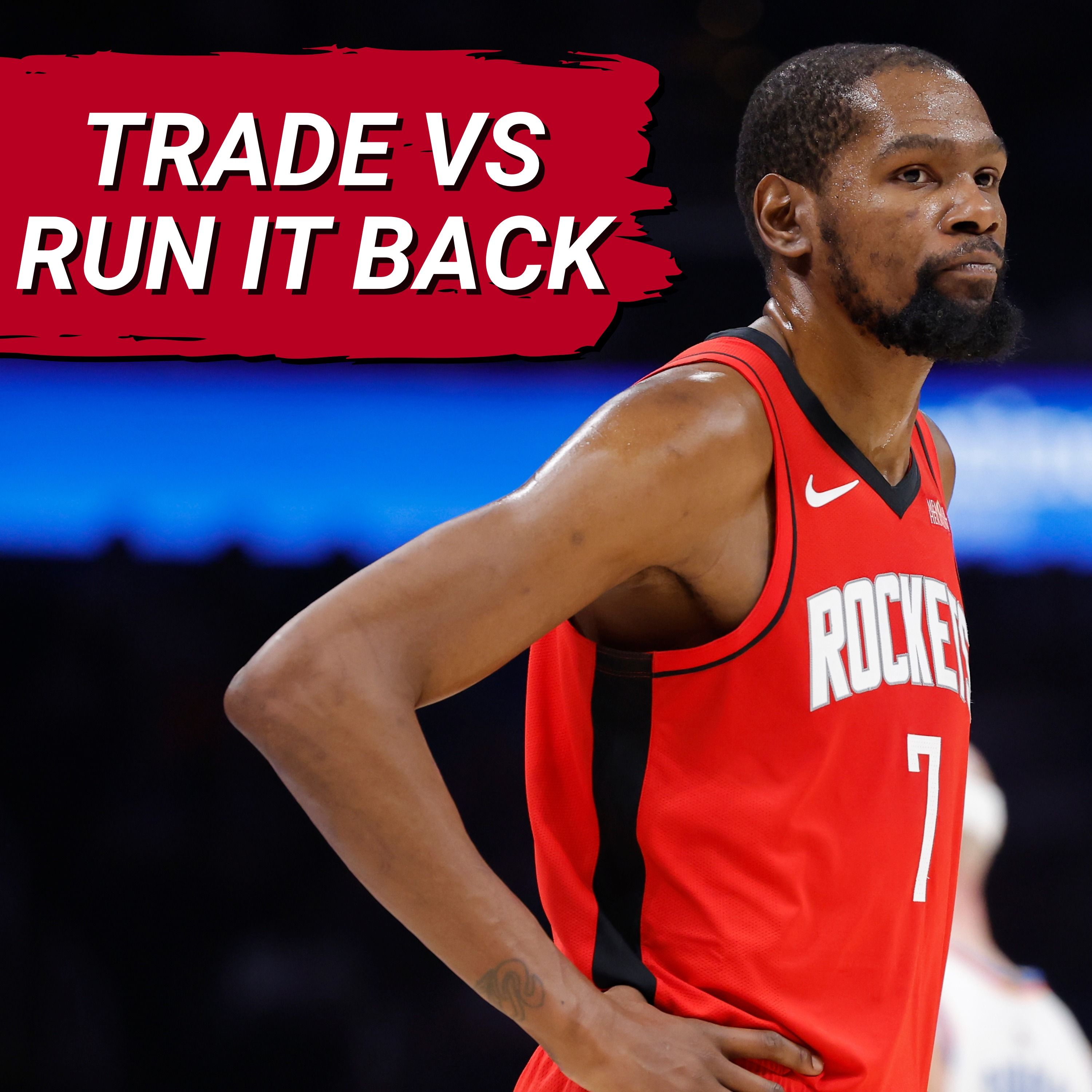 SOFT RESET: Rockets Are FAR BEHIND Spurs & Thunder | Should They TRADE Kevin Durant OR Run It Back?