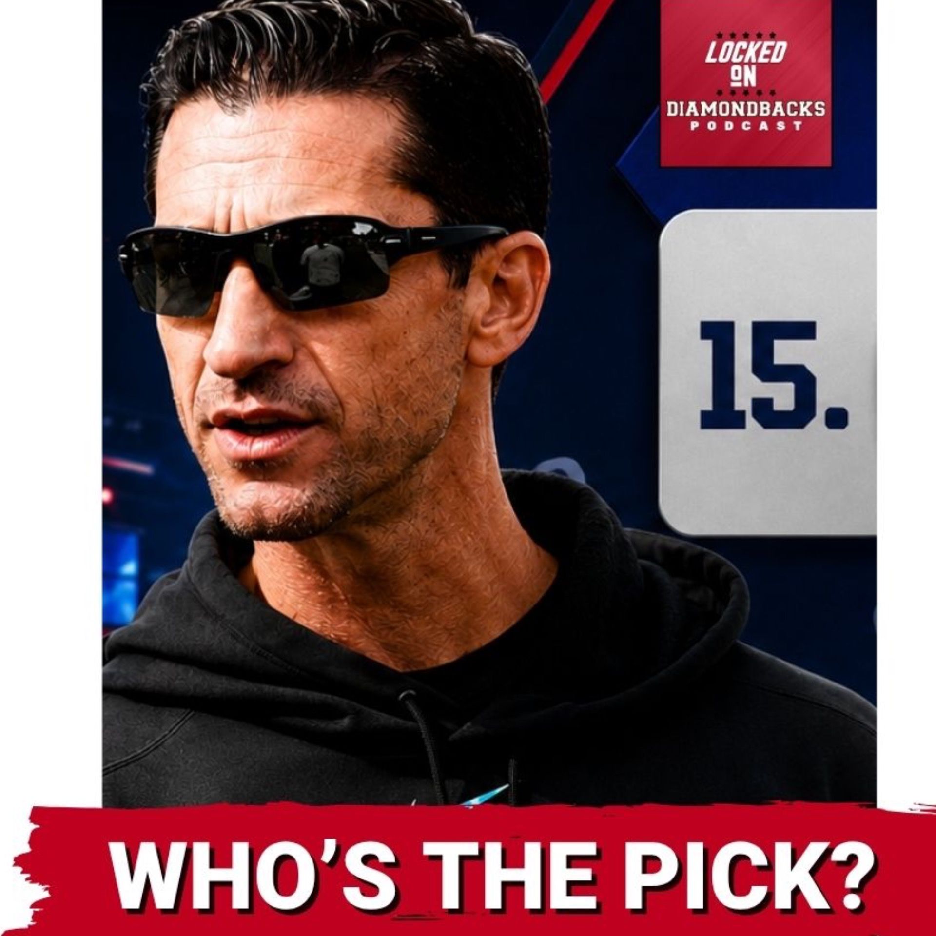 FUTURE FOCUS: Diamondbacks’ Pick 15 POTENTIAL—Will Mike Hazen DELIVER a Franchise-Altering Move?