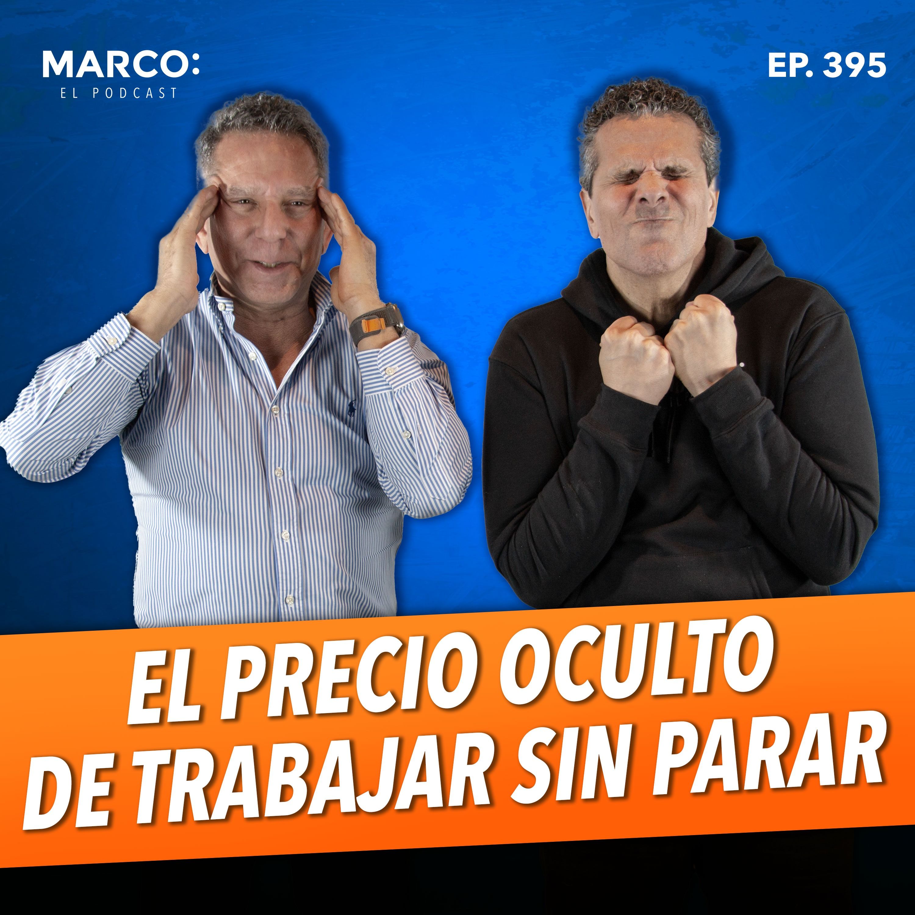 395.- ESTRÉS y BURNOUT: Las señales SILENCIOSAS que DEBES conocer - Enrique Calderón