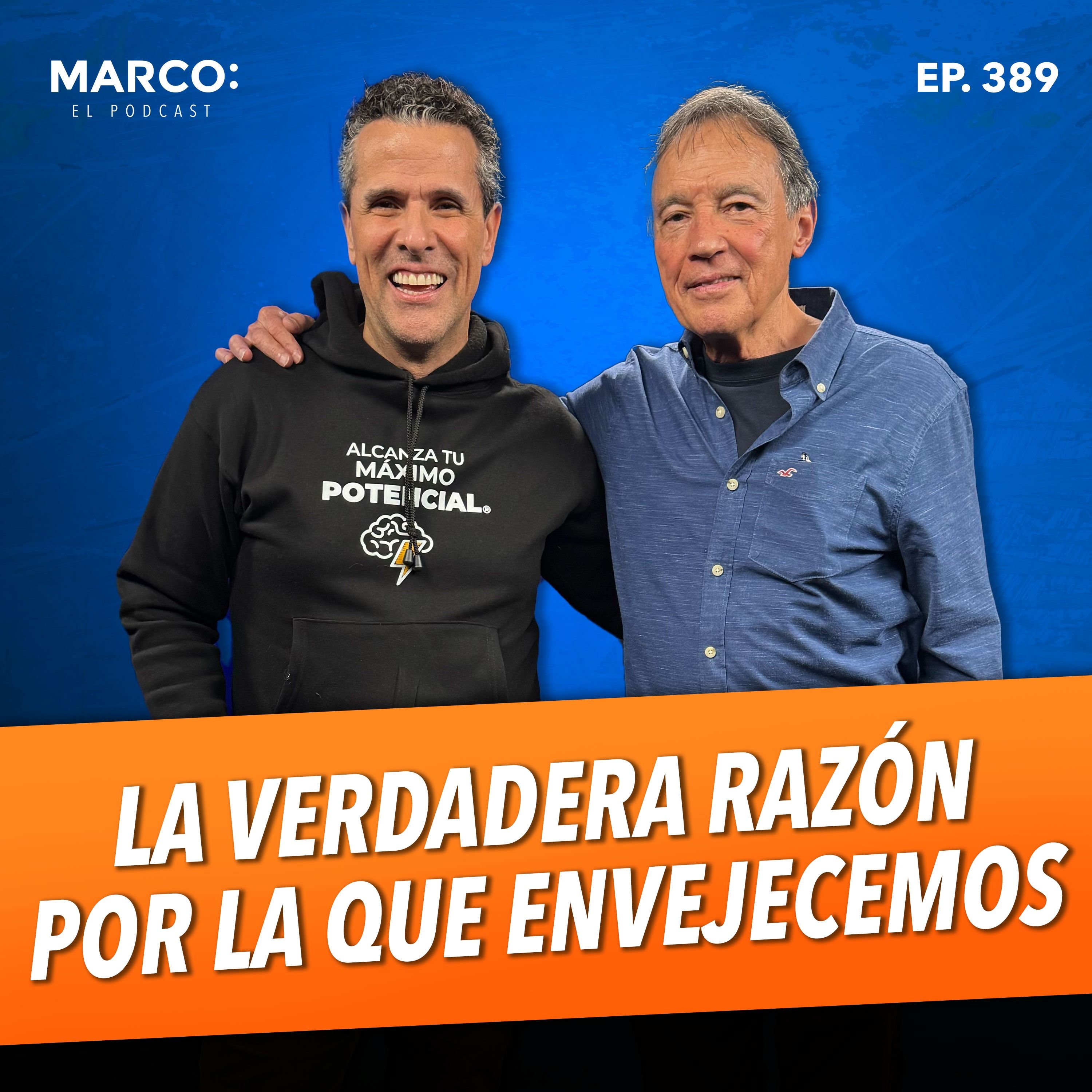 389 La VERDADERA razón por la que ENVEJECEMOS y NADIE cuestiona - Dr. Mario Martínez