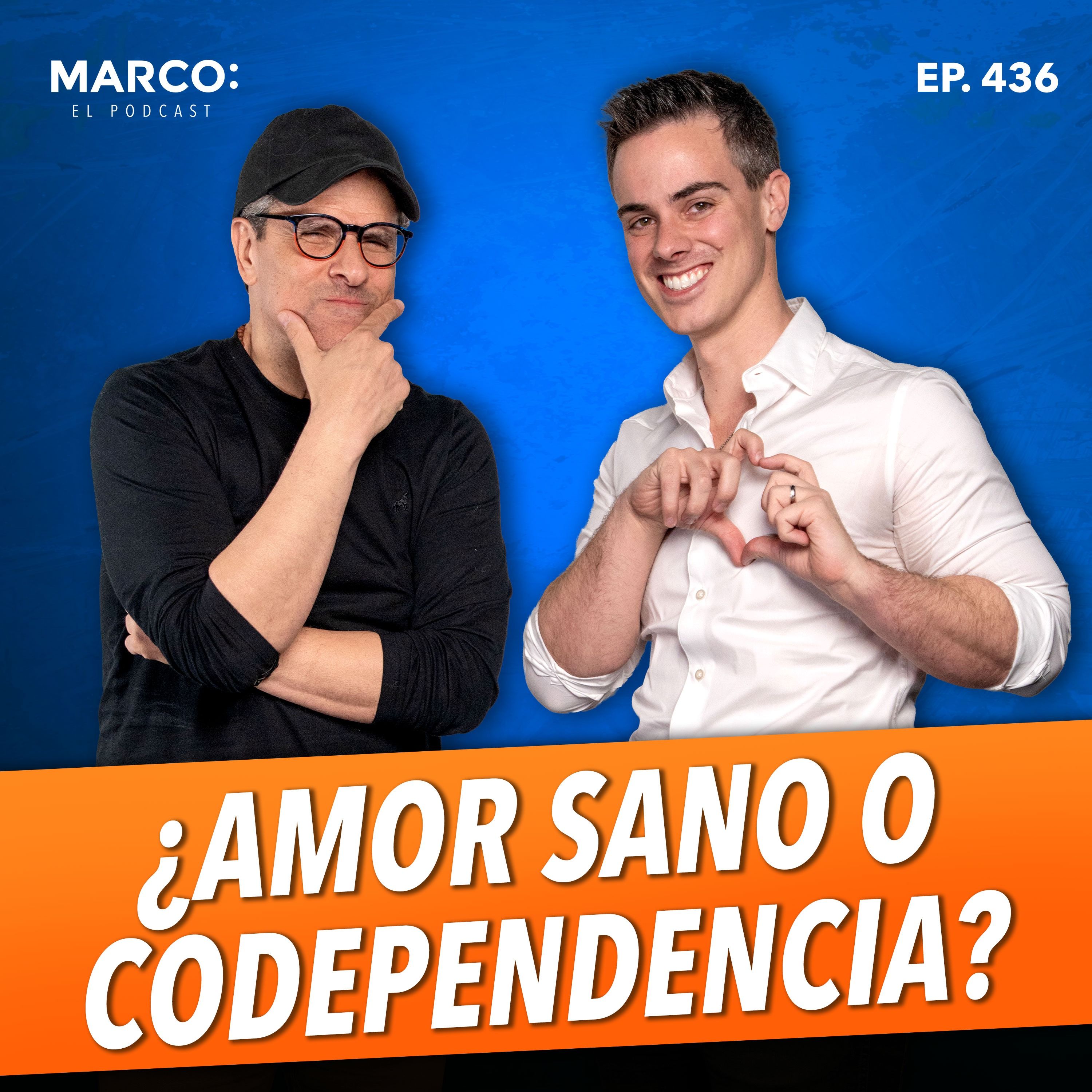 436.- ¿Amor sano o codependencia? Señales que las parejas ignoran - Chava Gutierrez episode artwork