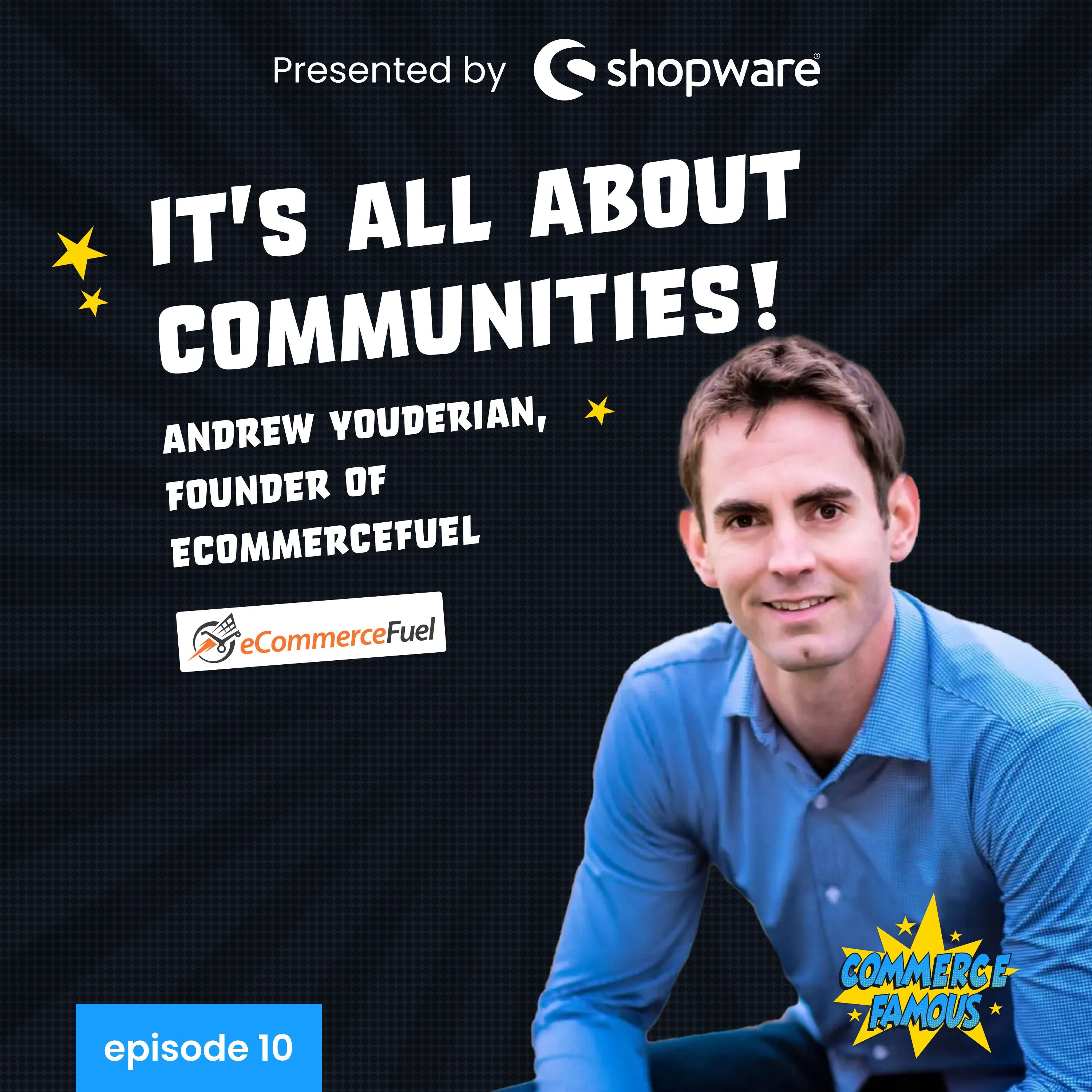 Commerce Famous Podcast