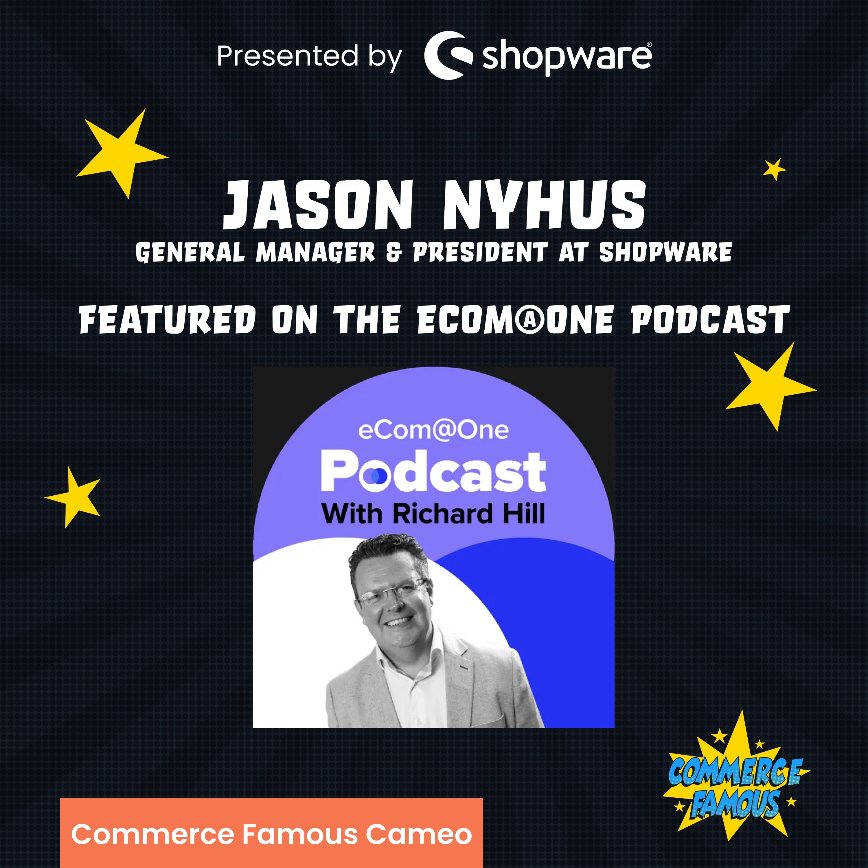 Commerce Famous Podcast