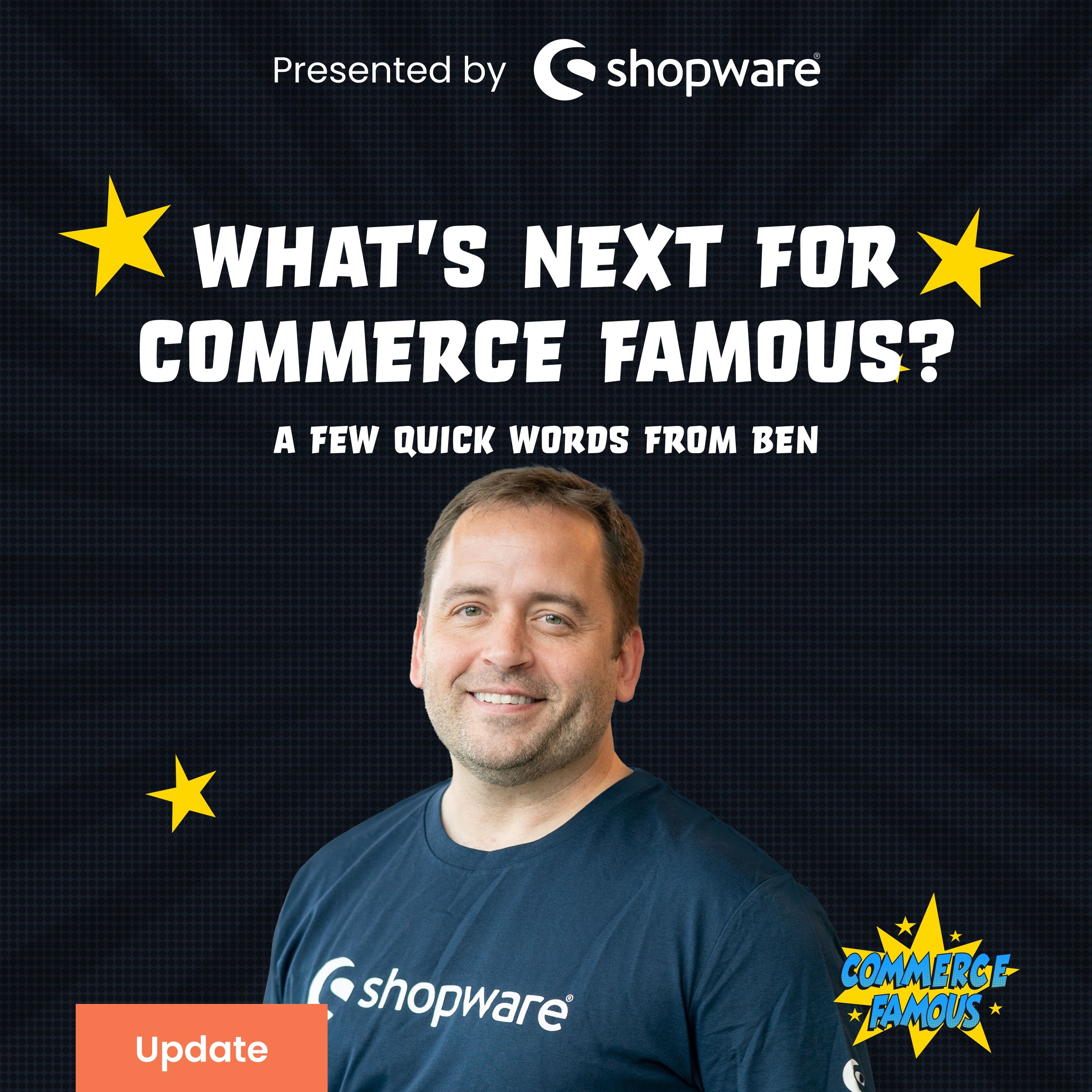 Commerce Famous Podcast