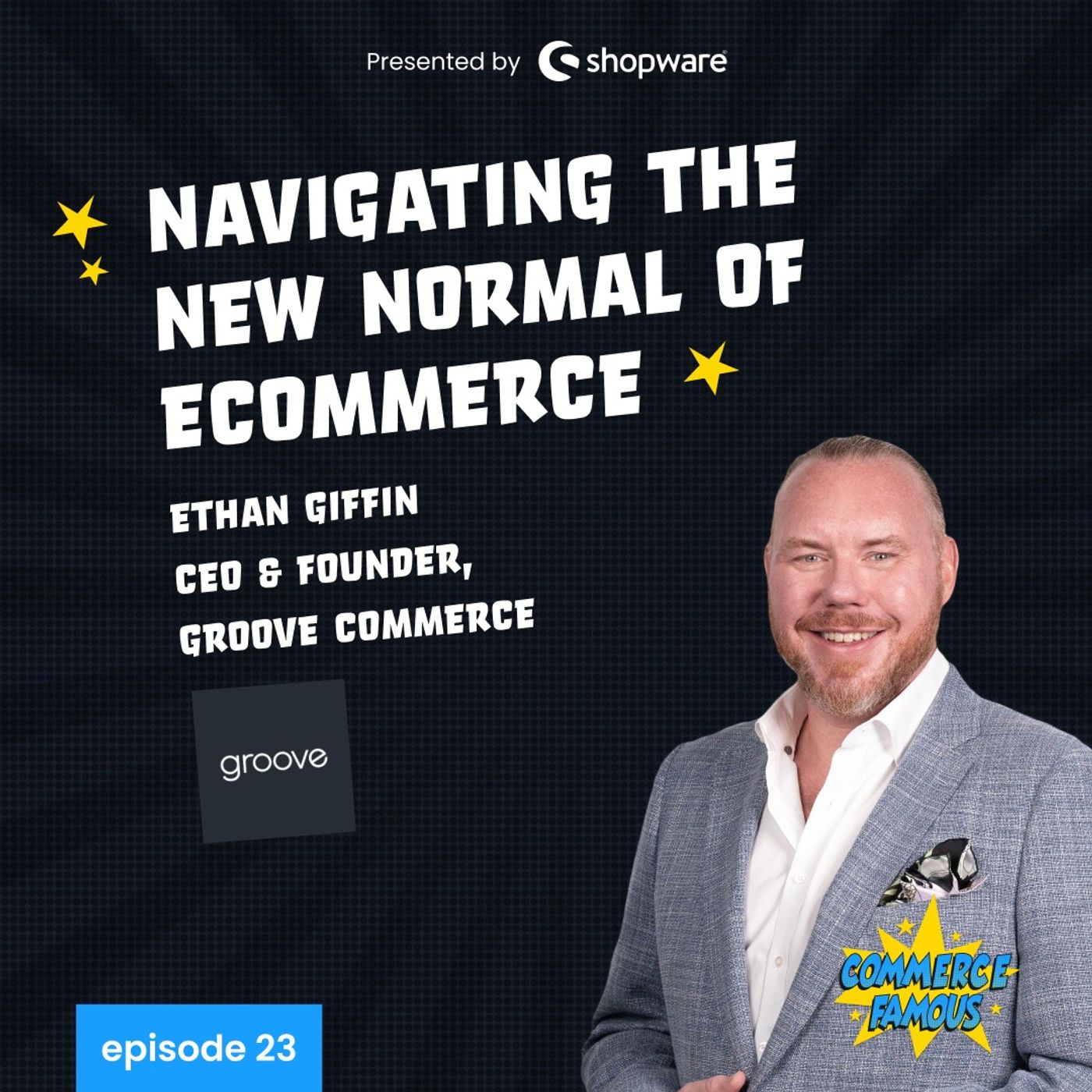 Commerce Famous Podcast
