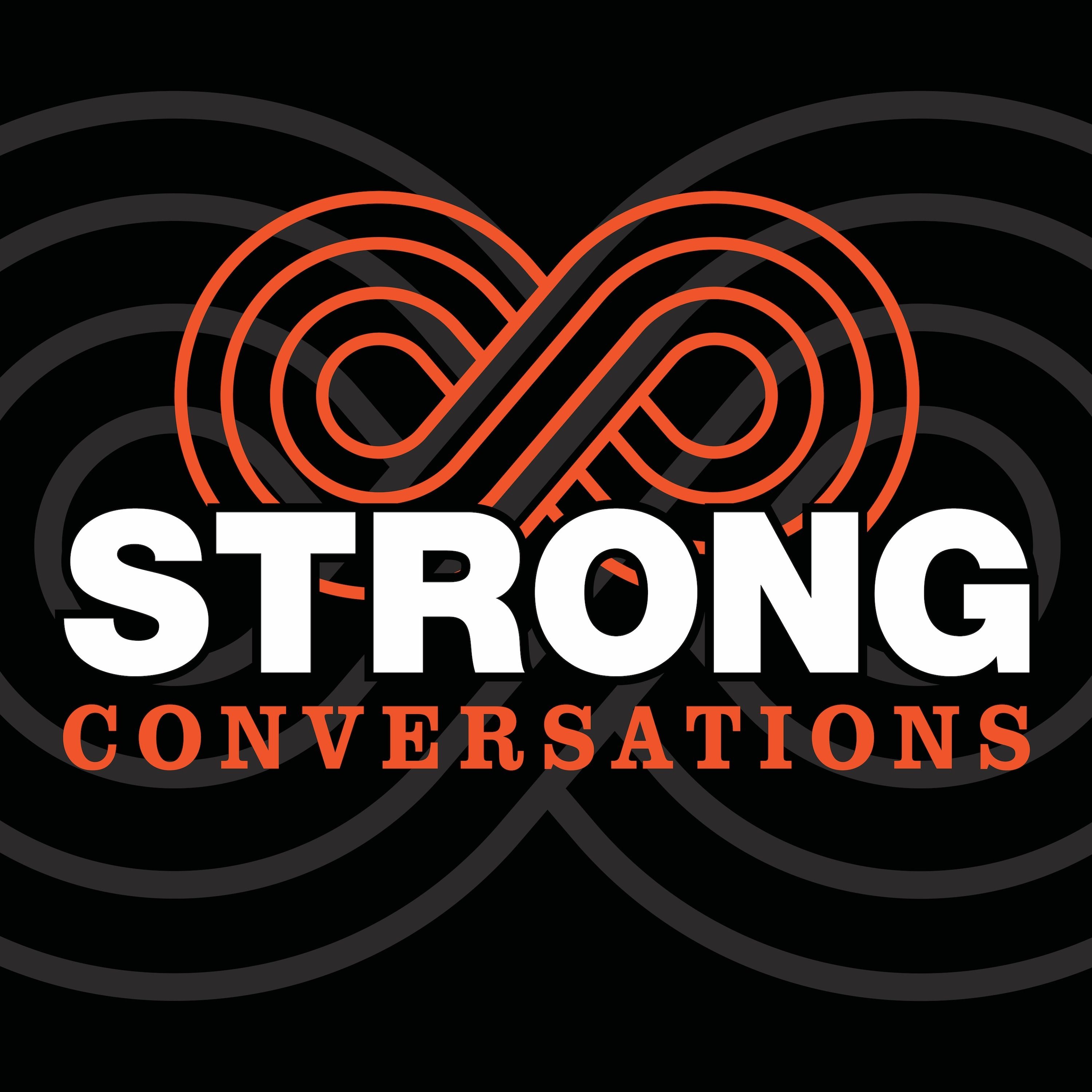 Strong Conversations