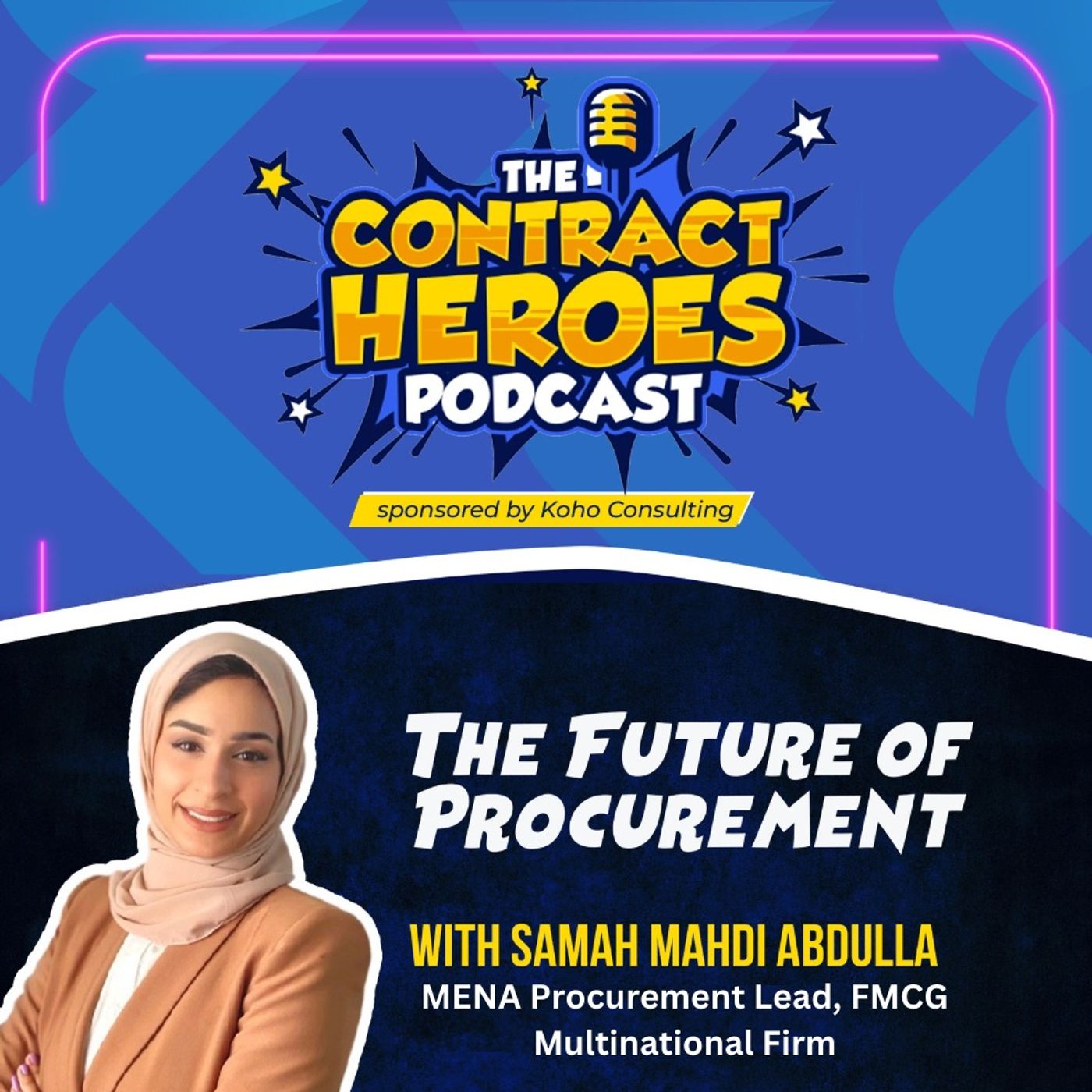 The Future of Procurement with Samah Mahdi