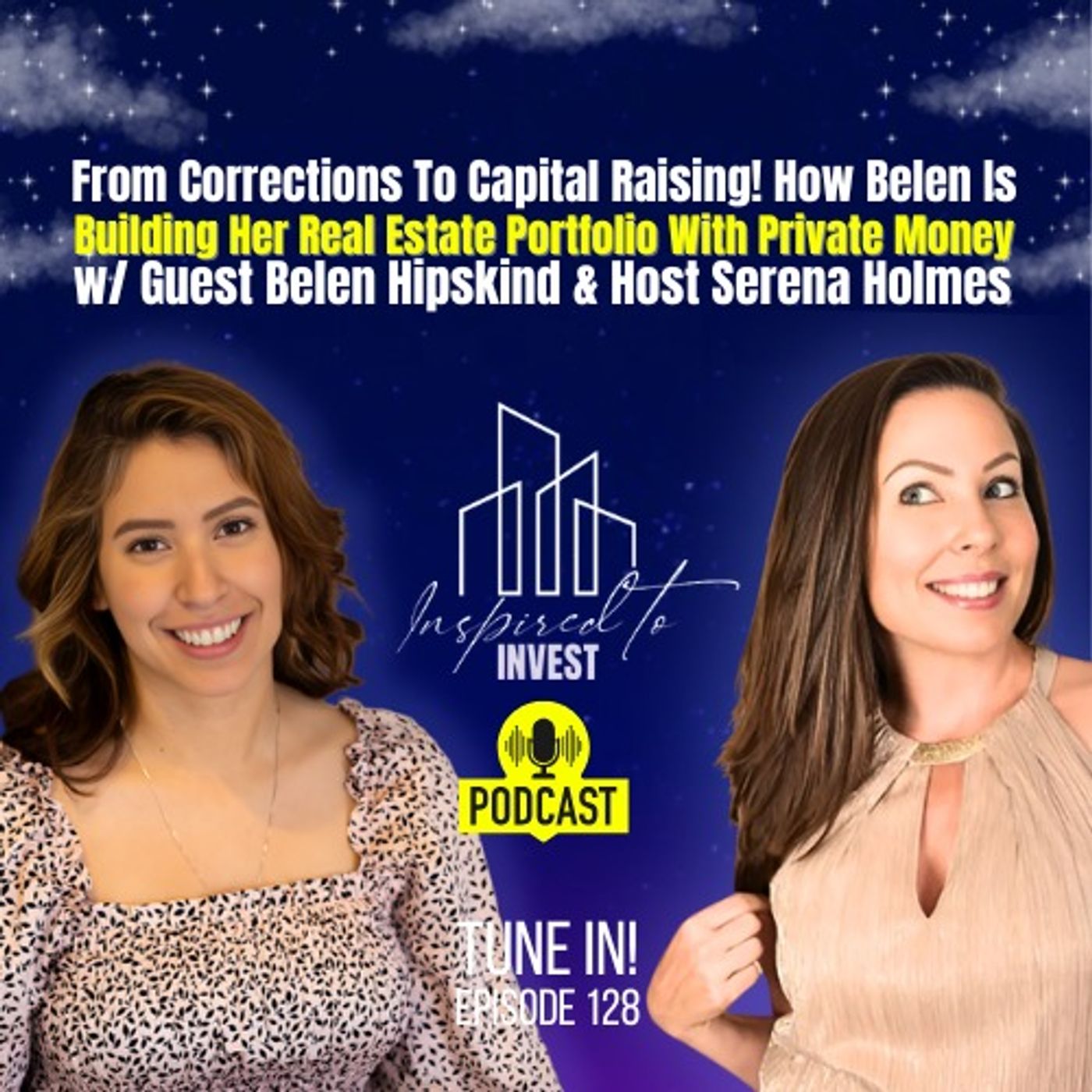 From Corrections To Capital Raising! How Belen Is Building Her Real Estate Portfolio With Private Money