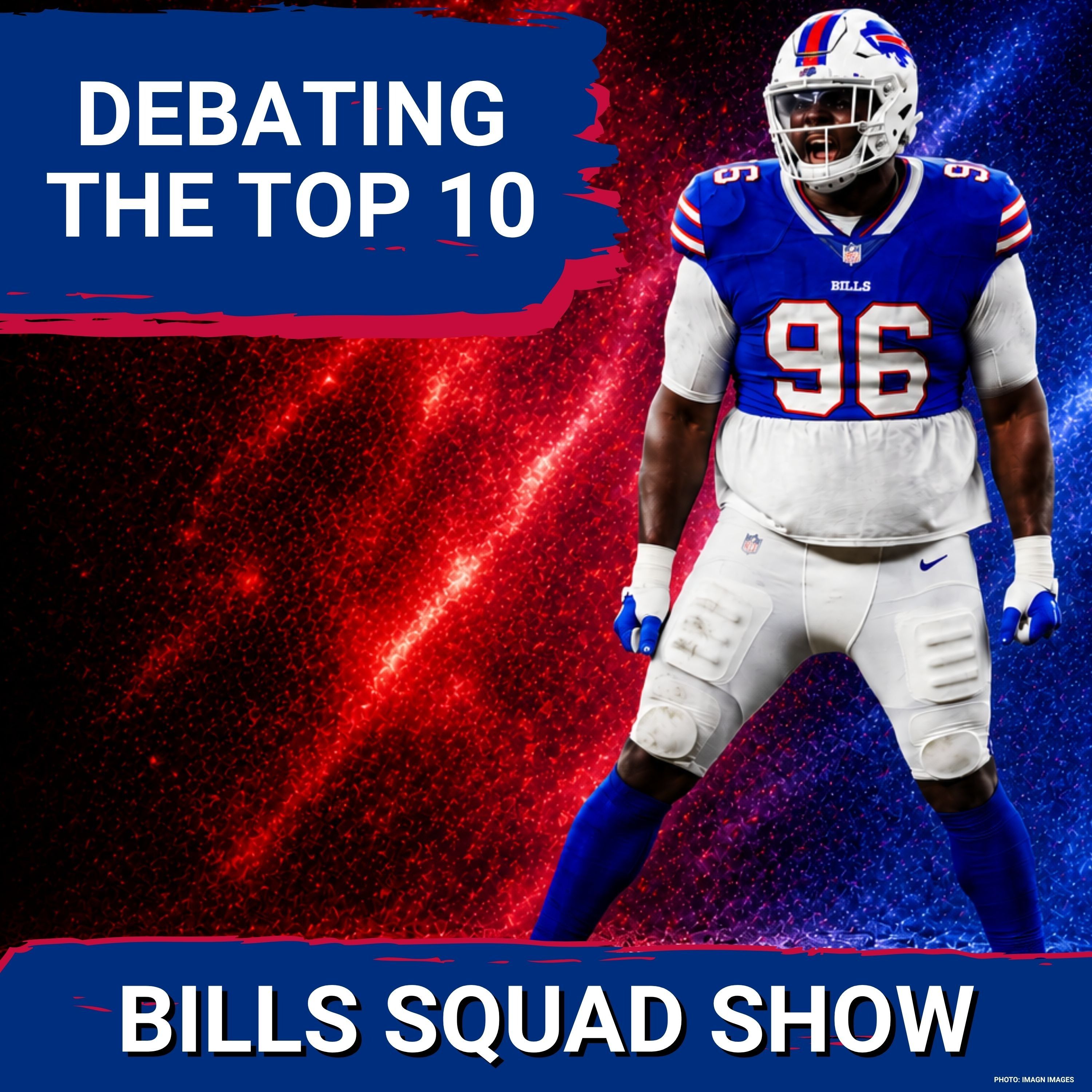BILLS SQUAD SHOW: DEEP DIVE into Bills MOST VITAL players to futre