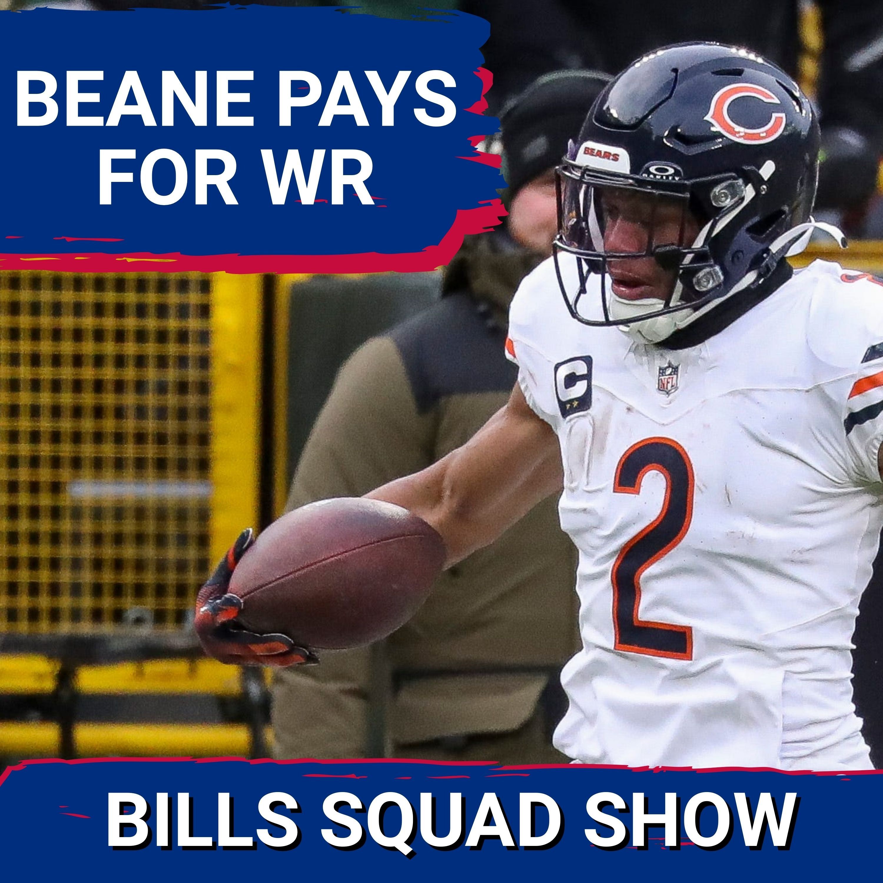 BILLS SQUAD SHOW: DJ MOORE TO BUFFALO!  Bills STRIKE at WR to open offseason